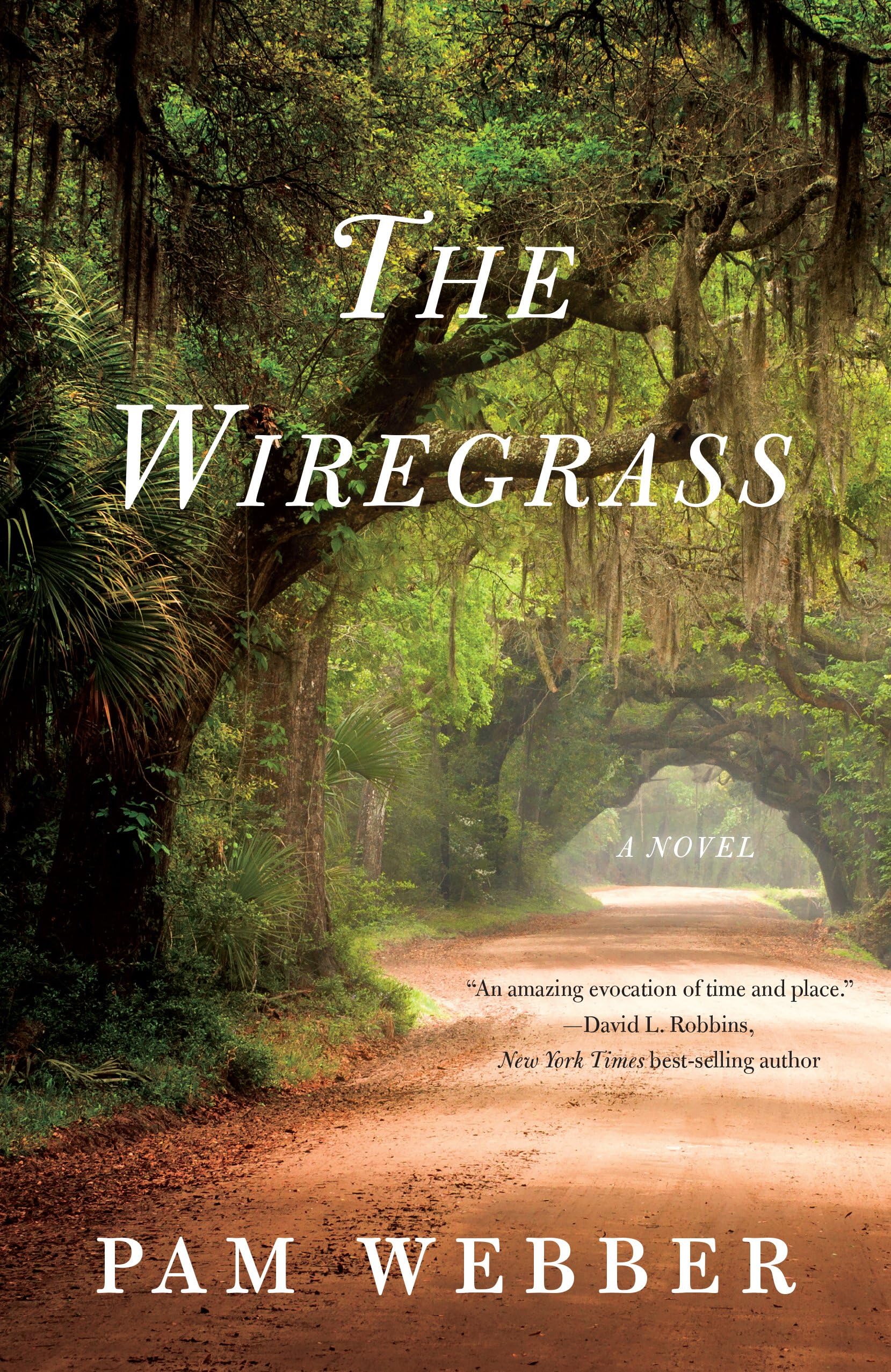 - The Wiregrass: A Novel