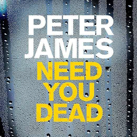 Need You Dead Roy Grace, Book 13 (Audio Download) Peter James, Daniel Weyman, Macmillan