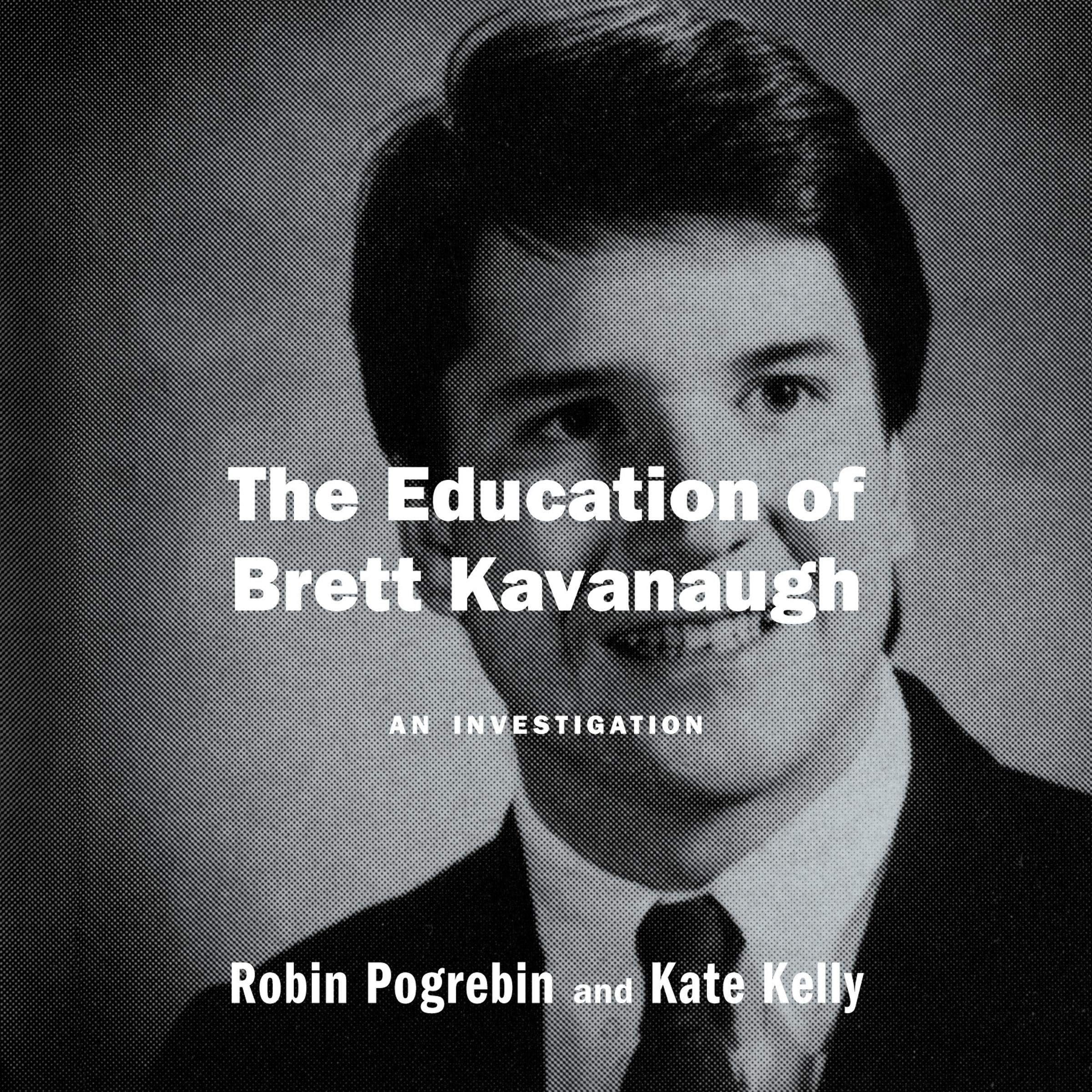 The Education of Brett Kavanaugh