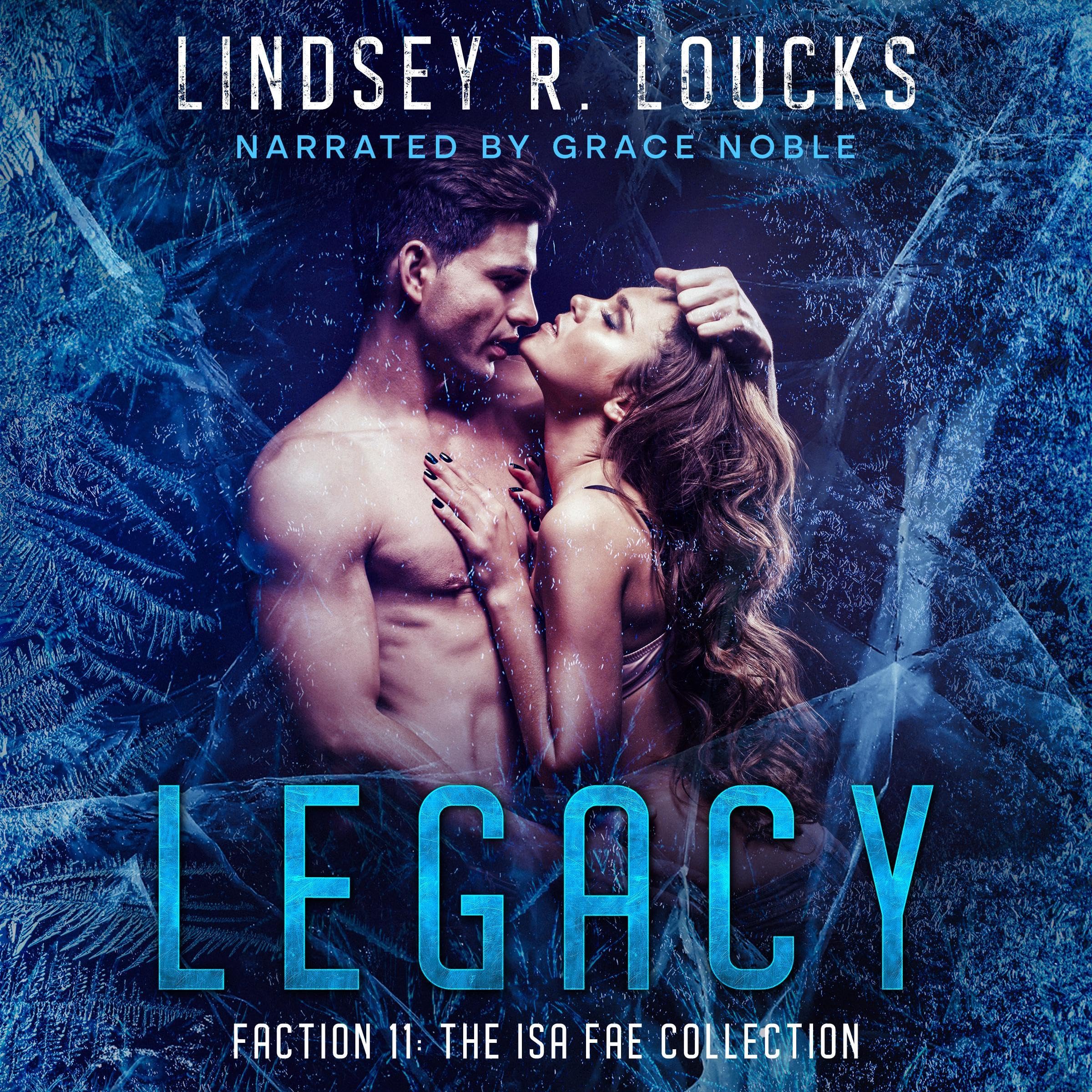 Cover art for Legacy: Faction 11: The Isa Fae Collection