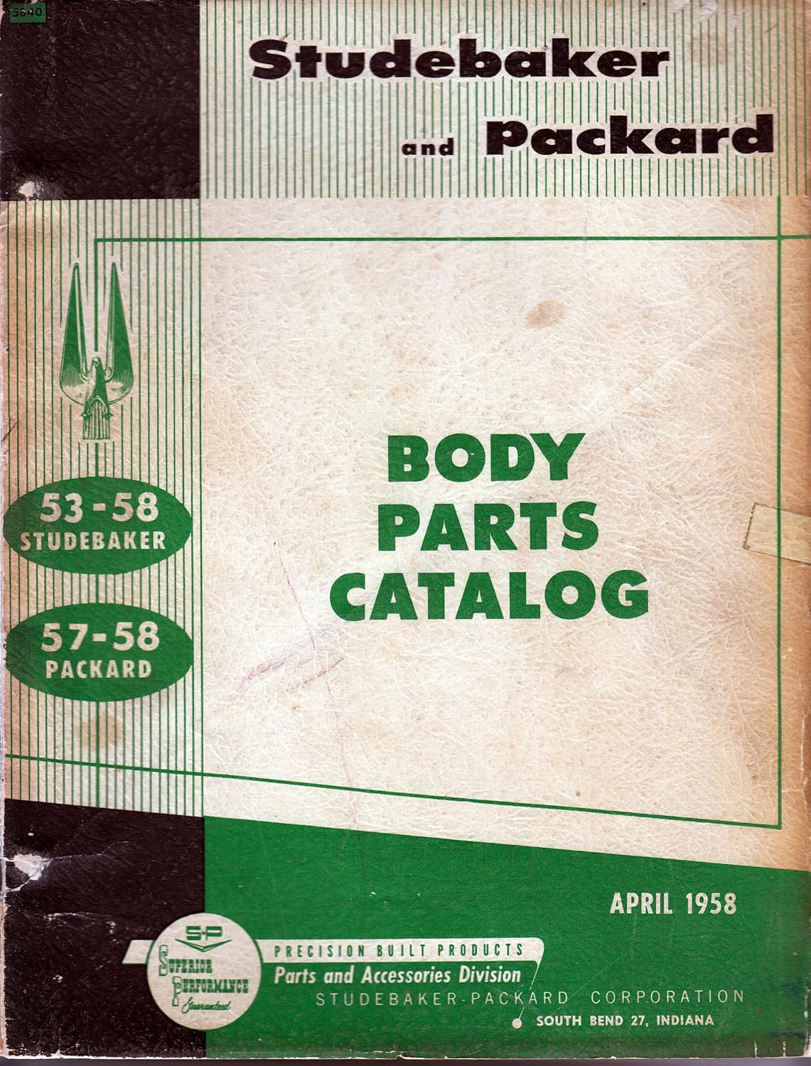 Studebaker and Packard Body Parts Catalog 5358 Studebaker / 5758