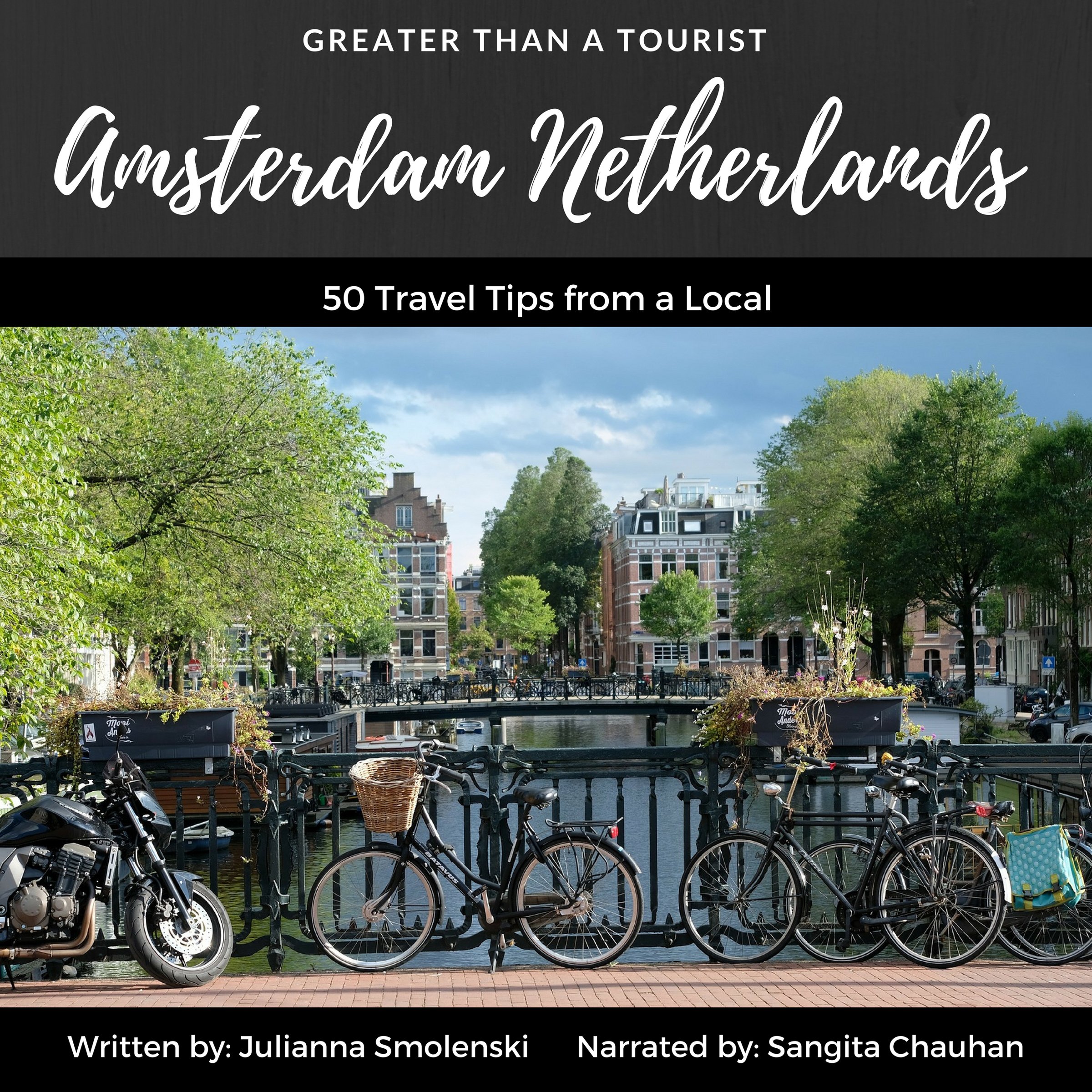 Cover art for Amsterdam Netherlands: 50 Travel Tips from a Local
