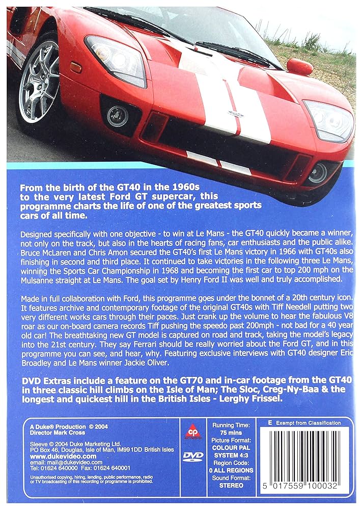 Ford Gt40 - the Story from 1963 to the New Gt Supercar