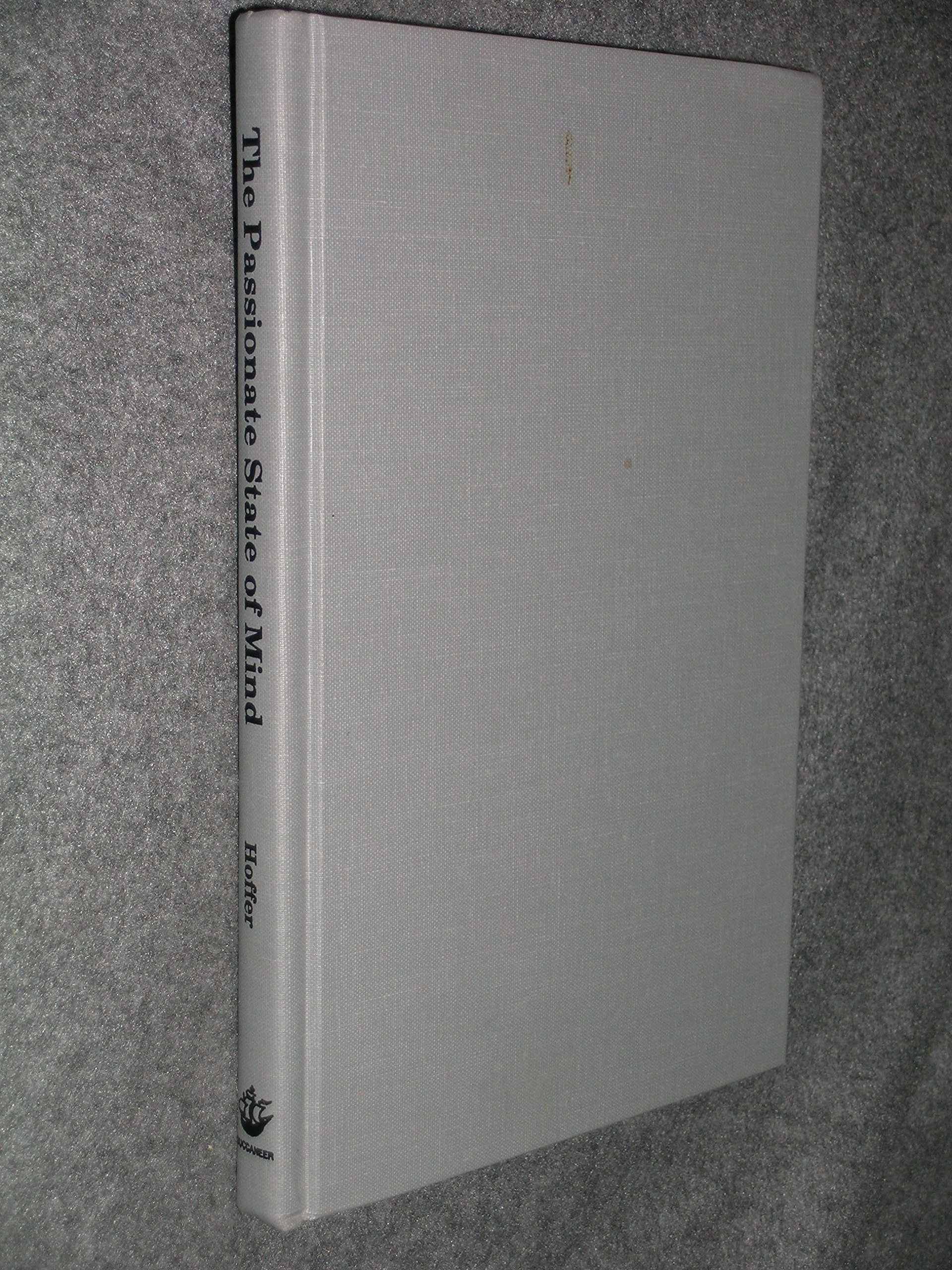 Buy The Passionate State of Mind: And Other Aphorisms — BookShops.in