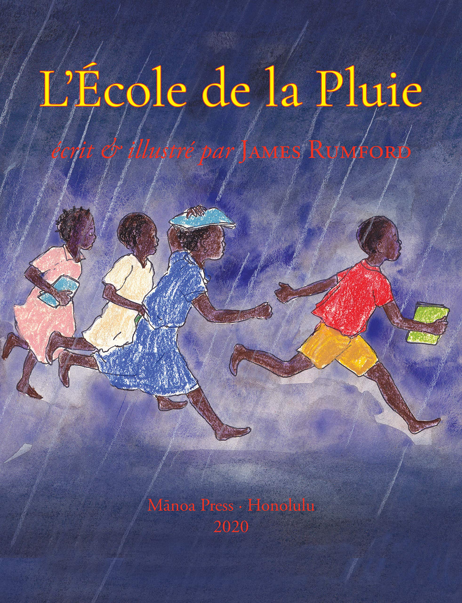 L'Ecole de la Pluie (French Edition)