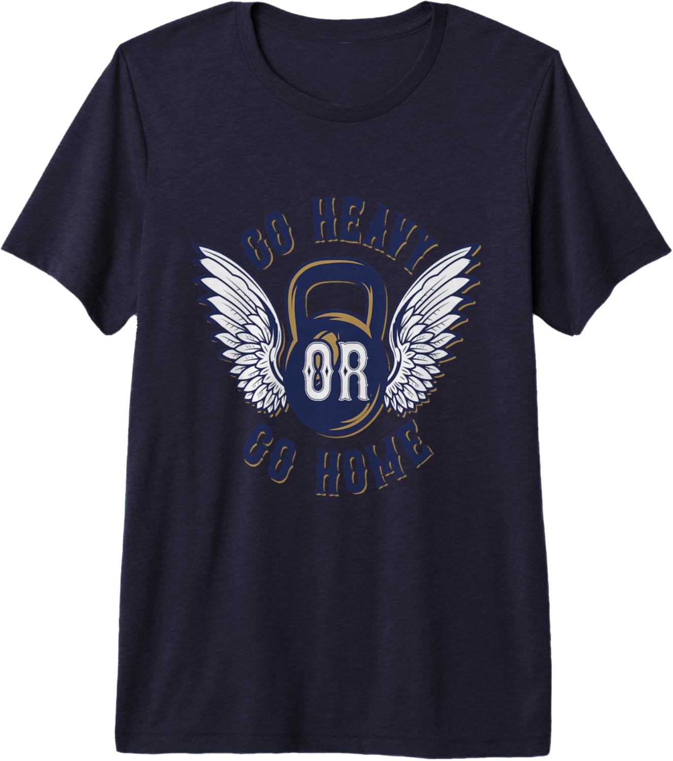 Go Heavy or Go Home T-Shirt Workout Shirt Men Women