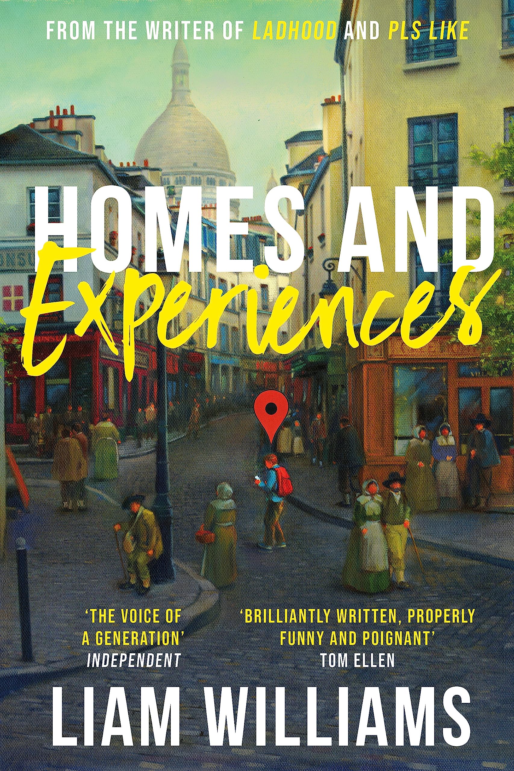 Homes and Experiences by Liam Williams (Paperback Book)