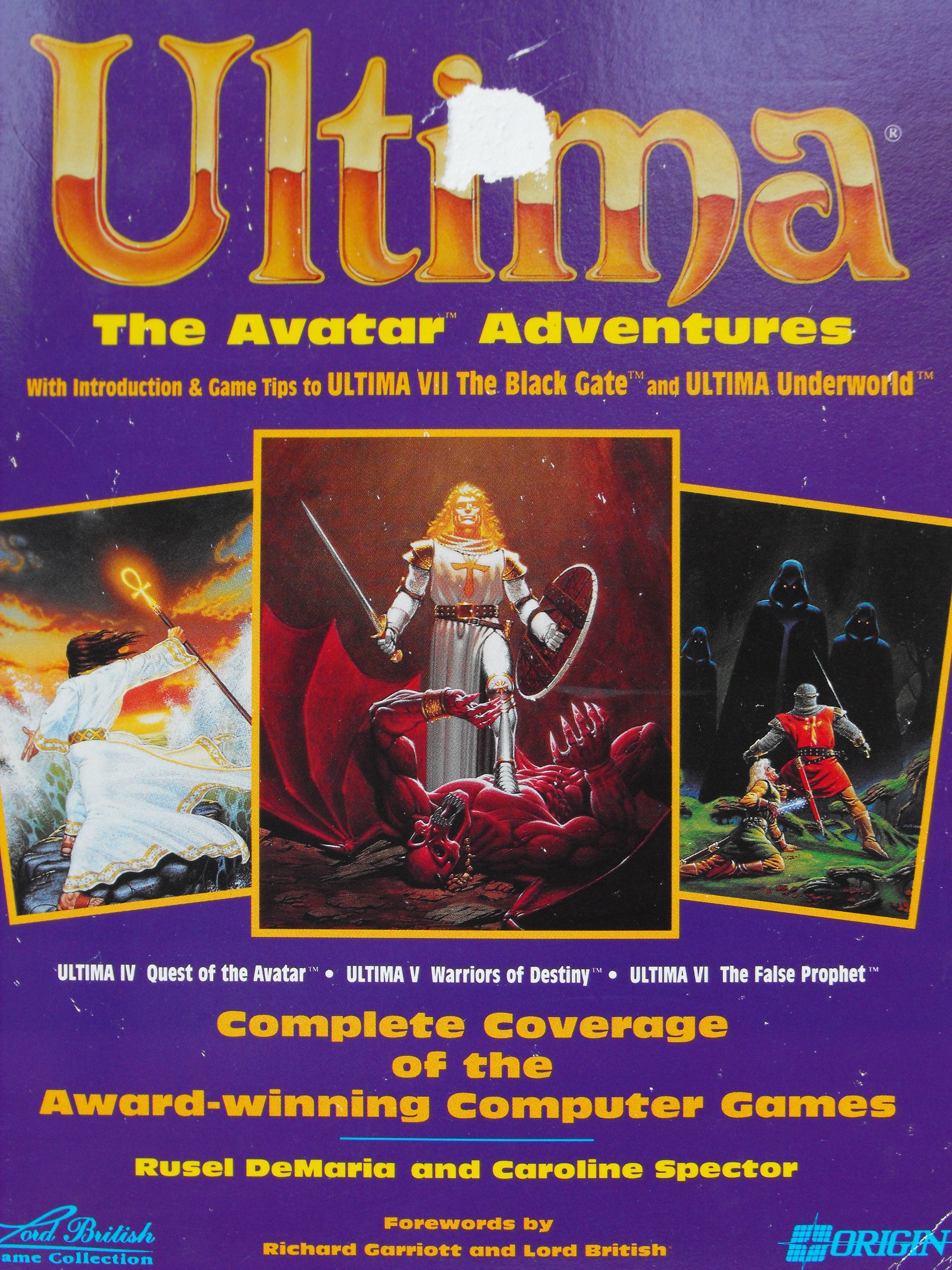 Ultima: The Avatar Adventures: The Avatar Adventures - The Complete Guide to Ultima IV-VI with a Bonus Section on Ultima VII