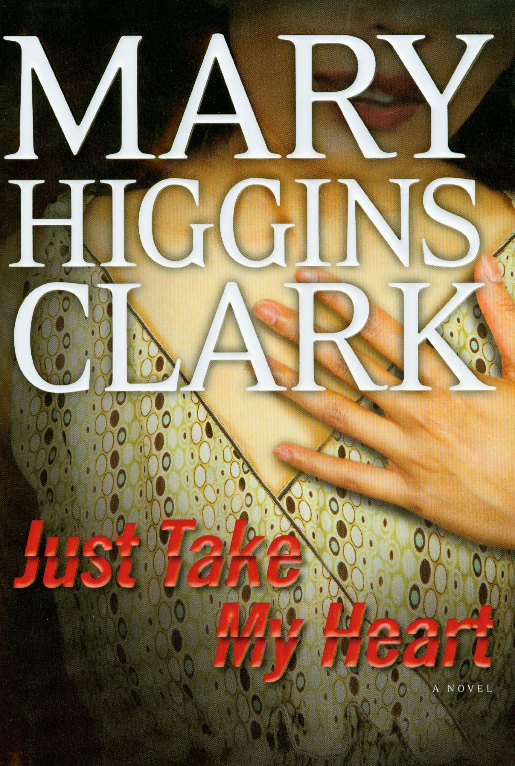 Cover of Just Take My Heart: A Novel