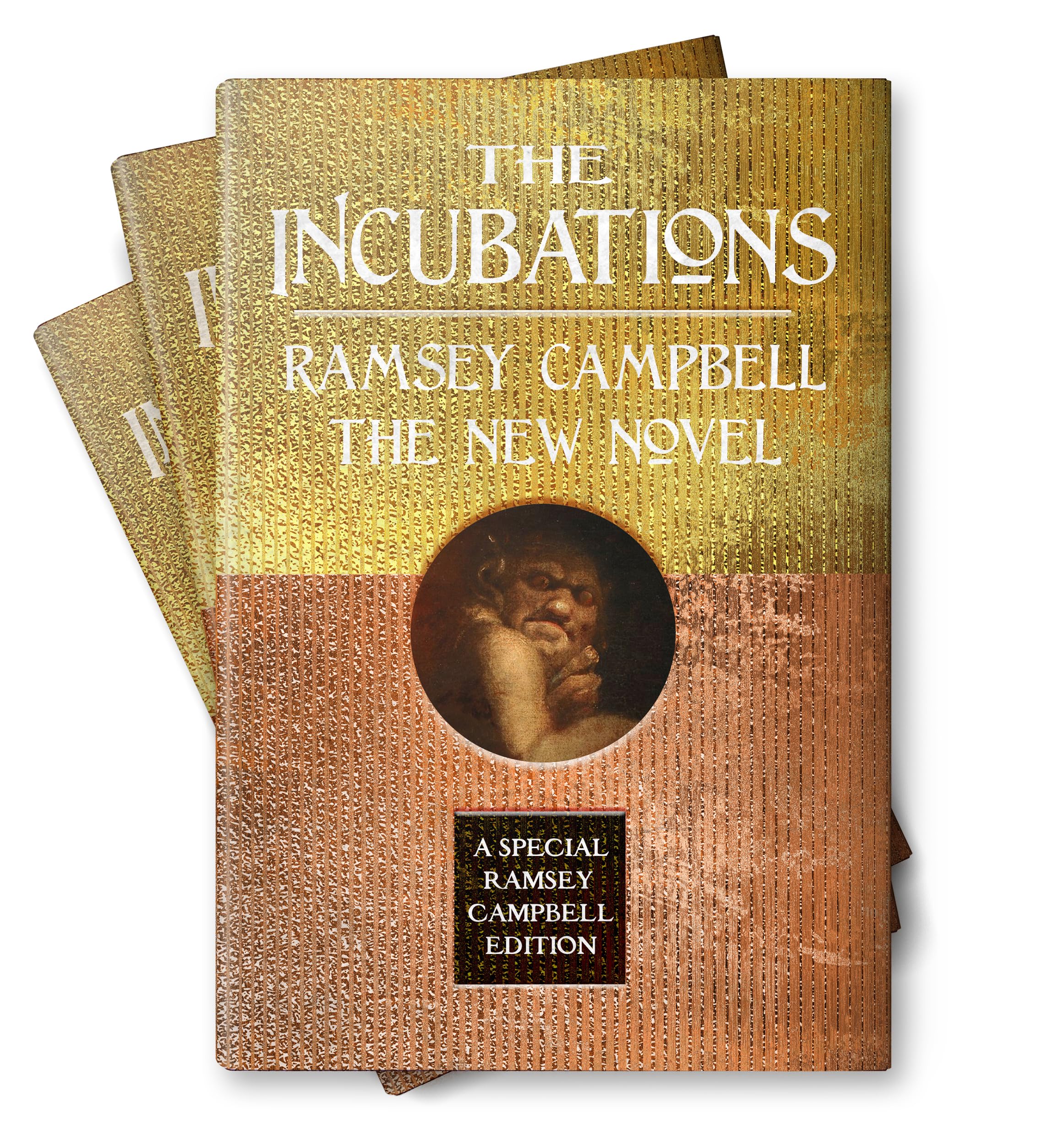 The Incubations (Special Ramsey Campbell Edition)