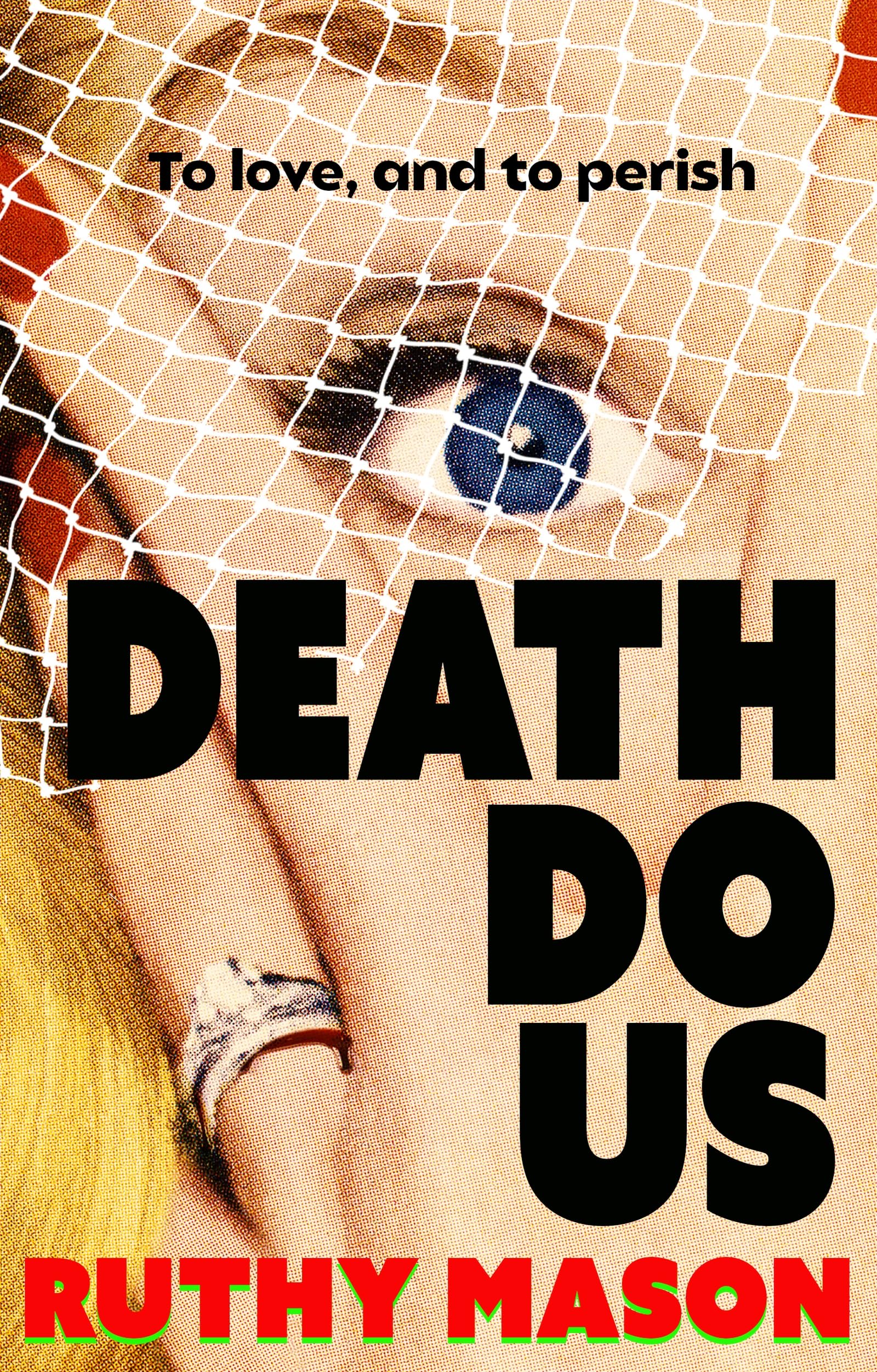 Death Do Us