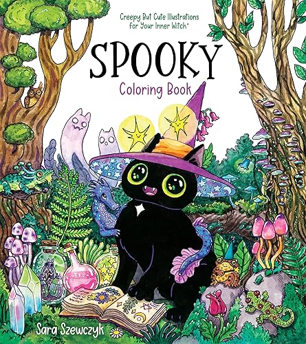 Spooky Coloring Book: Creepy But Cute Illustrations for Your Inner