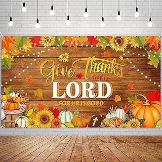 Thanksgiving Christian Backdrop Banner Decorations Give Thanks to The Lord Religious Photography Background Autumn Maple Leaves Pumpkins Sunflowers Bible Cross for Thanksgiving Harvest Party Decors