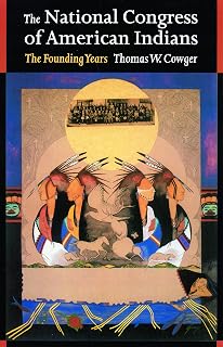 The National Congress of American Indians: The Founding Years