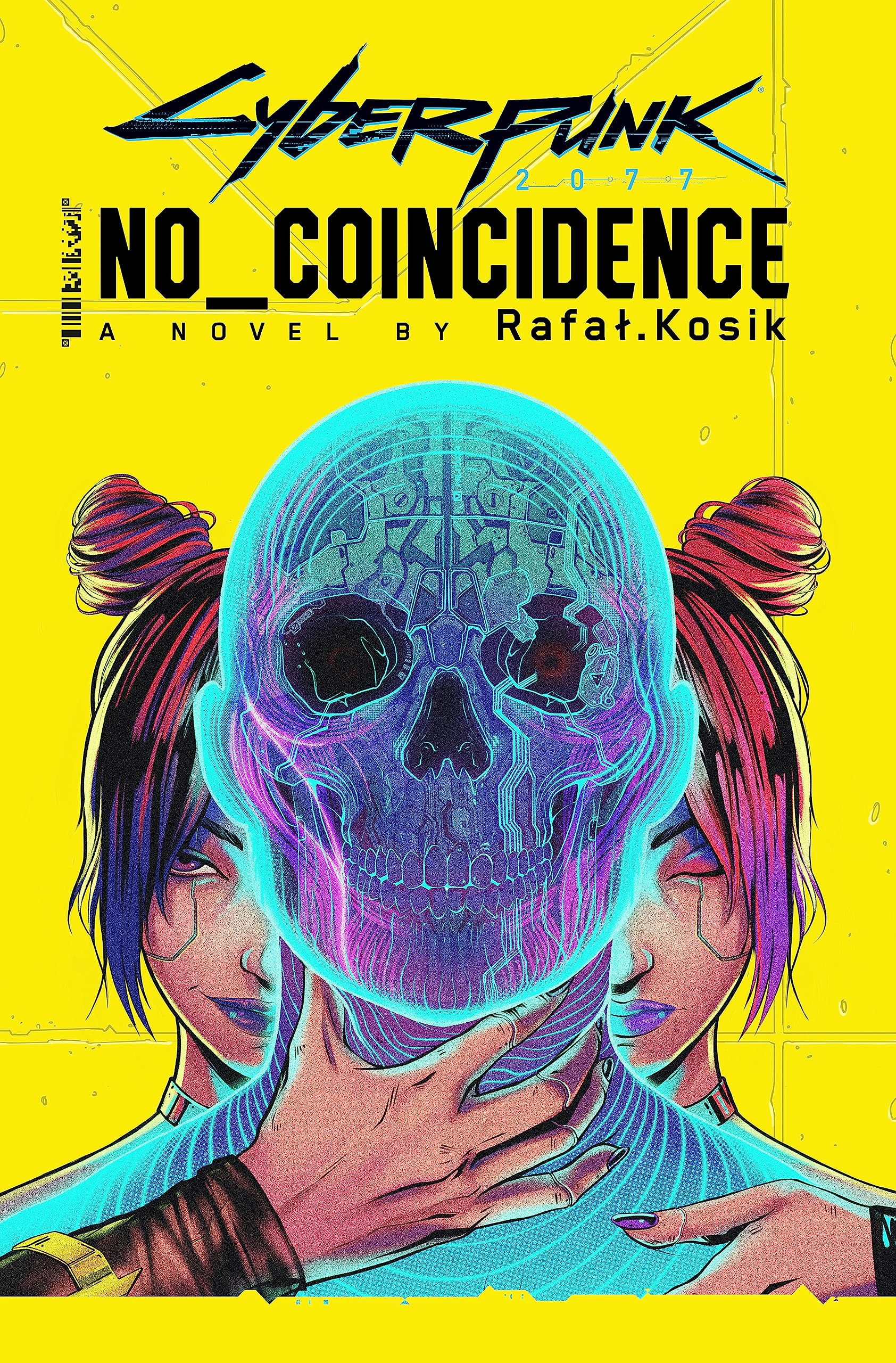 Cyberpunk 2077: No Coincidence by Rafal Kosik - 9780356518213