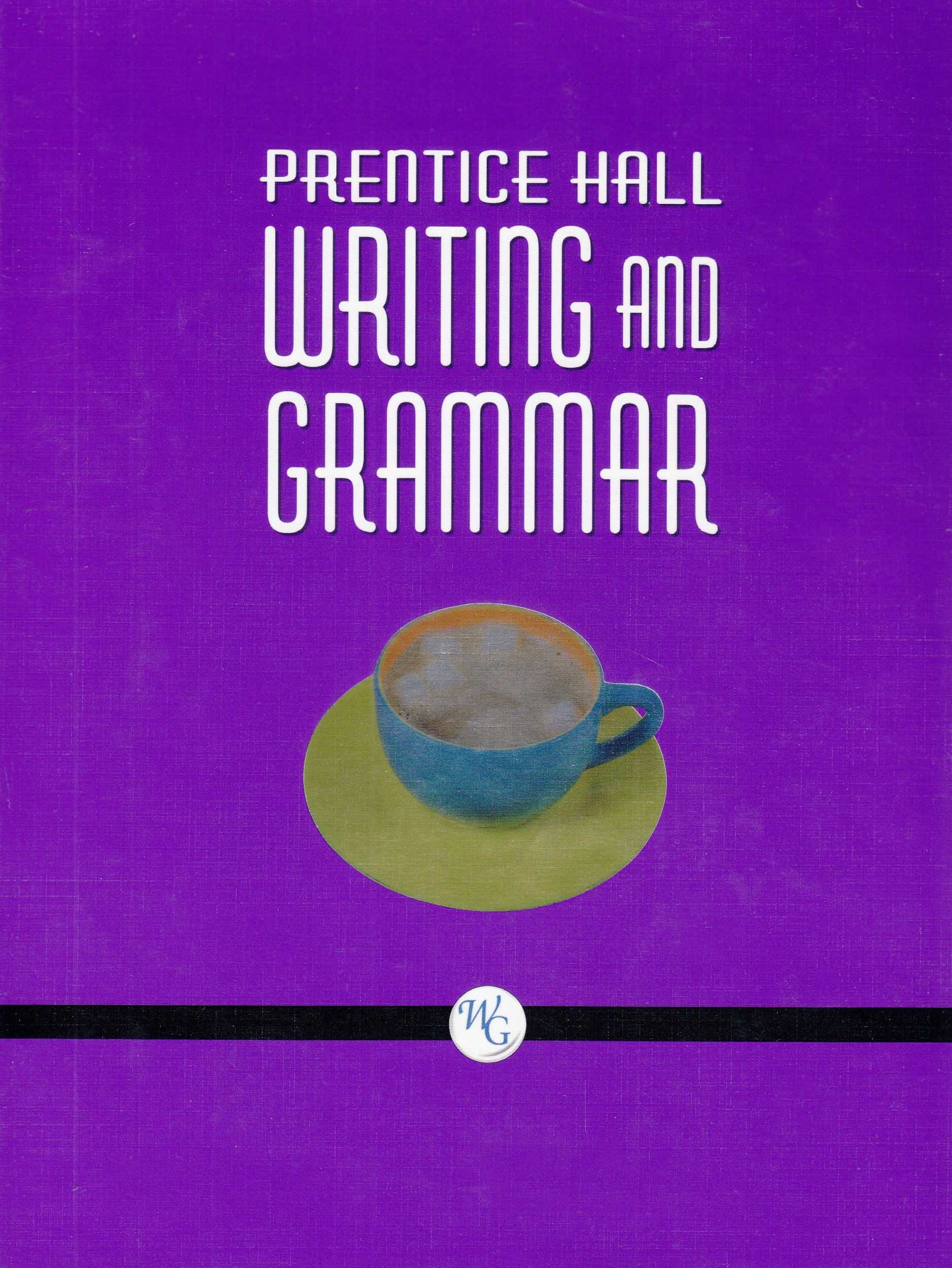 Writing and Grammar Student Edition Grade 10 Textbook 2008c: Grade Ten
