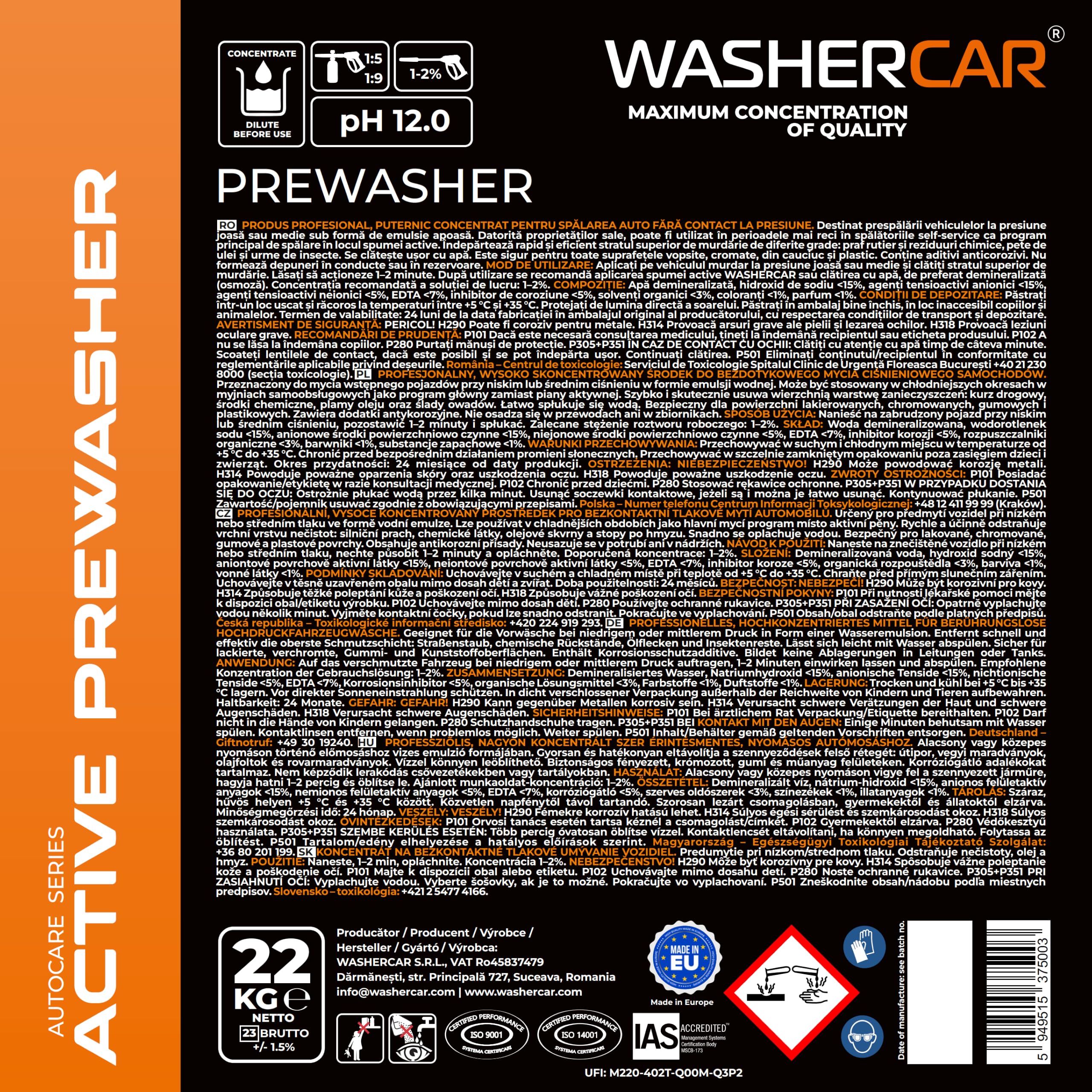 WasherCar Prewash Konzentrat | Aktiver Vorreiniger, Snow Foam pH 12,0 | Berührungslose Vorwäsche | Schaumlanze & Hochdruckreiniger | Gegen Schmutz, Salz, Insekten | Made in Europe (22 KG)