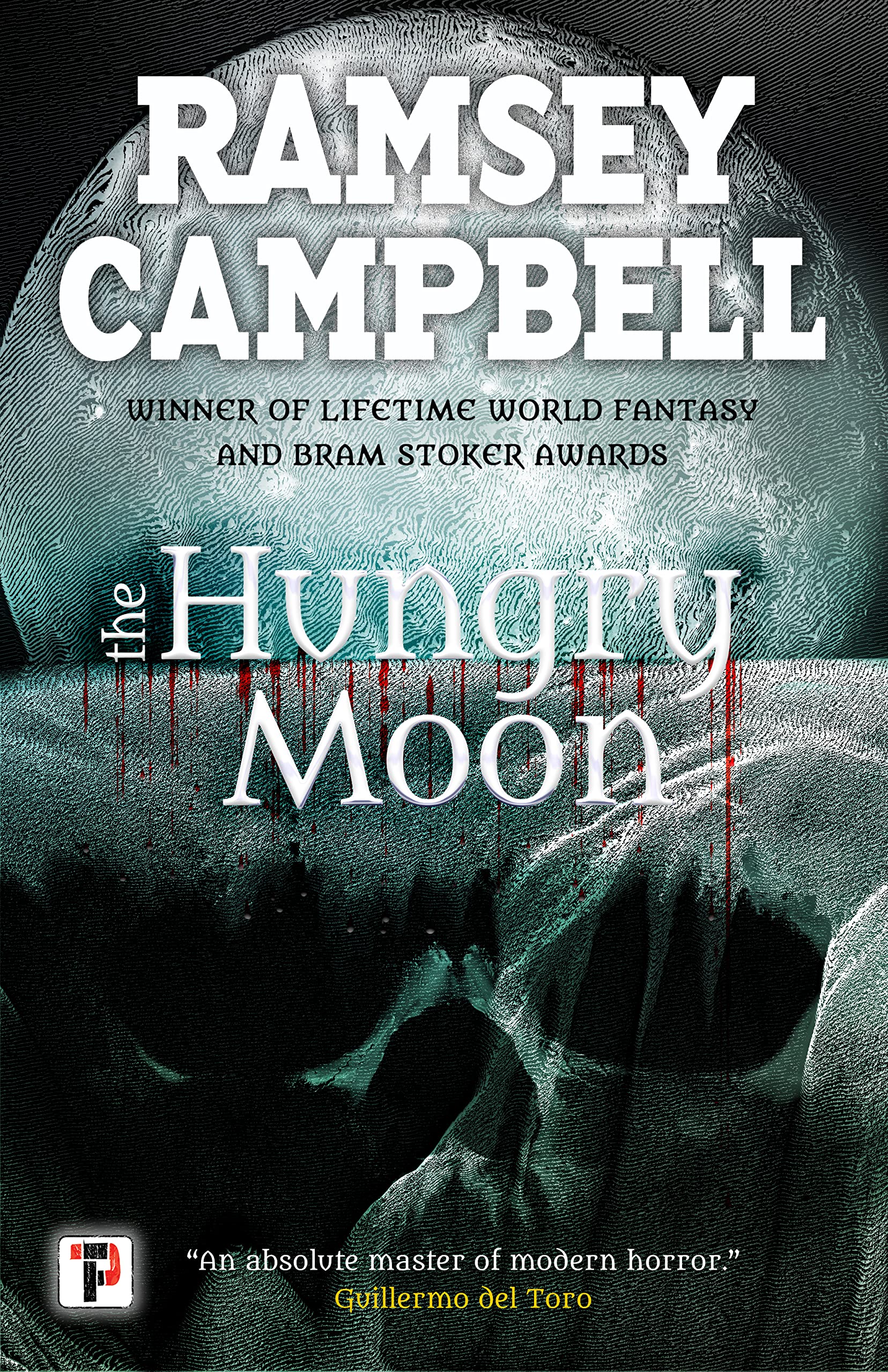 The Hungry Moon by Ramsey Campbell - 9781787582002