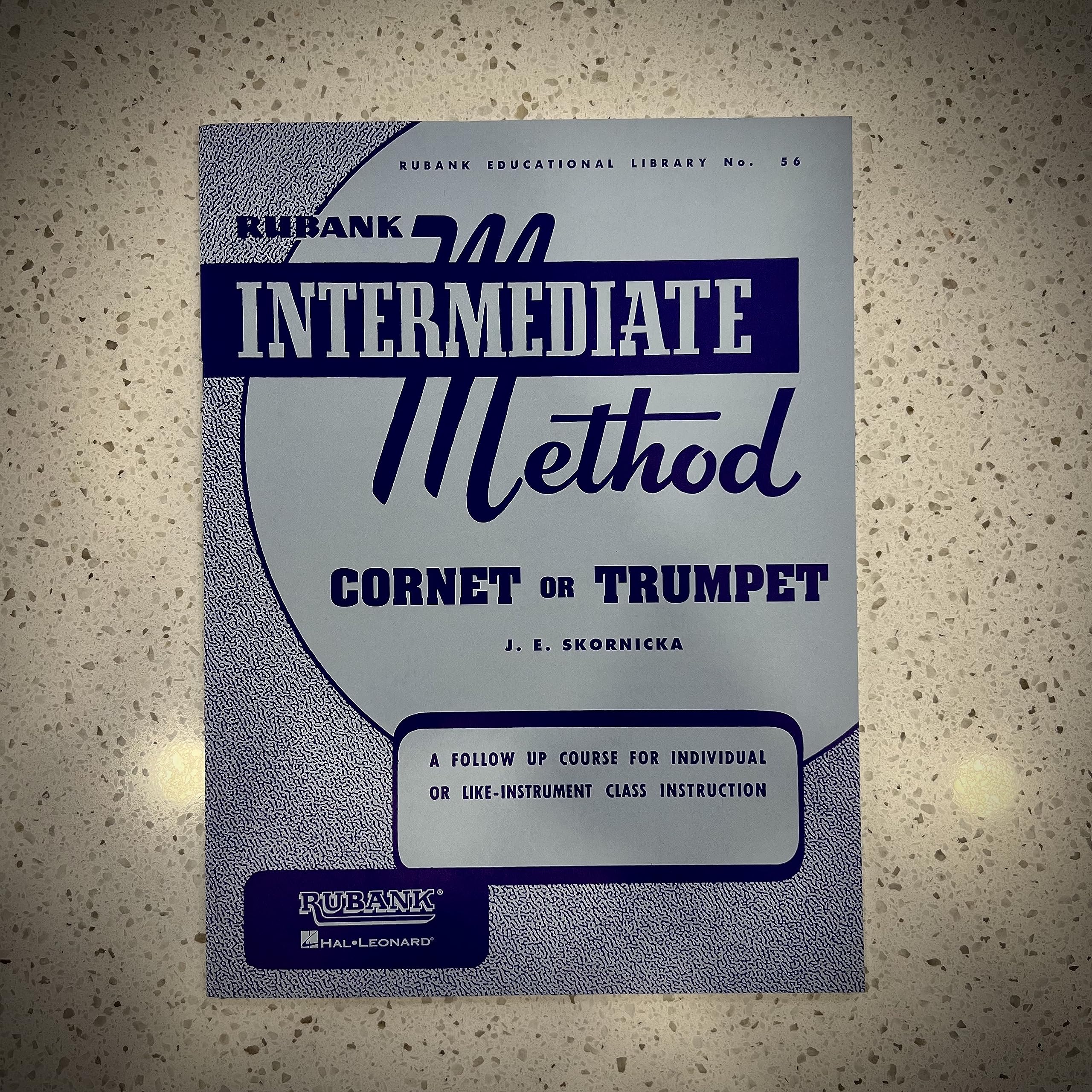 Rubank Intermediate Method - Cornet or Trumpet (Rubank Educational Library No. 56)