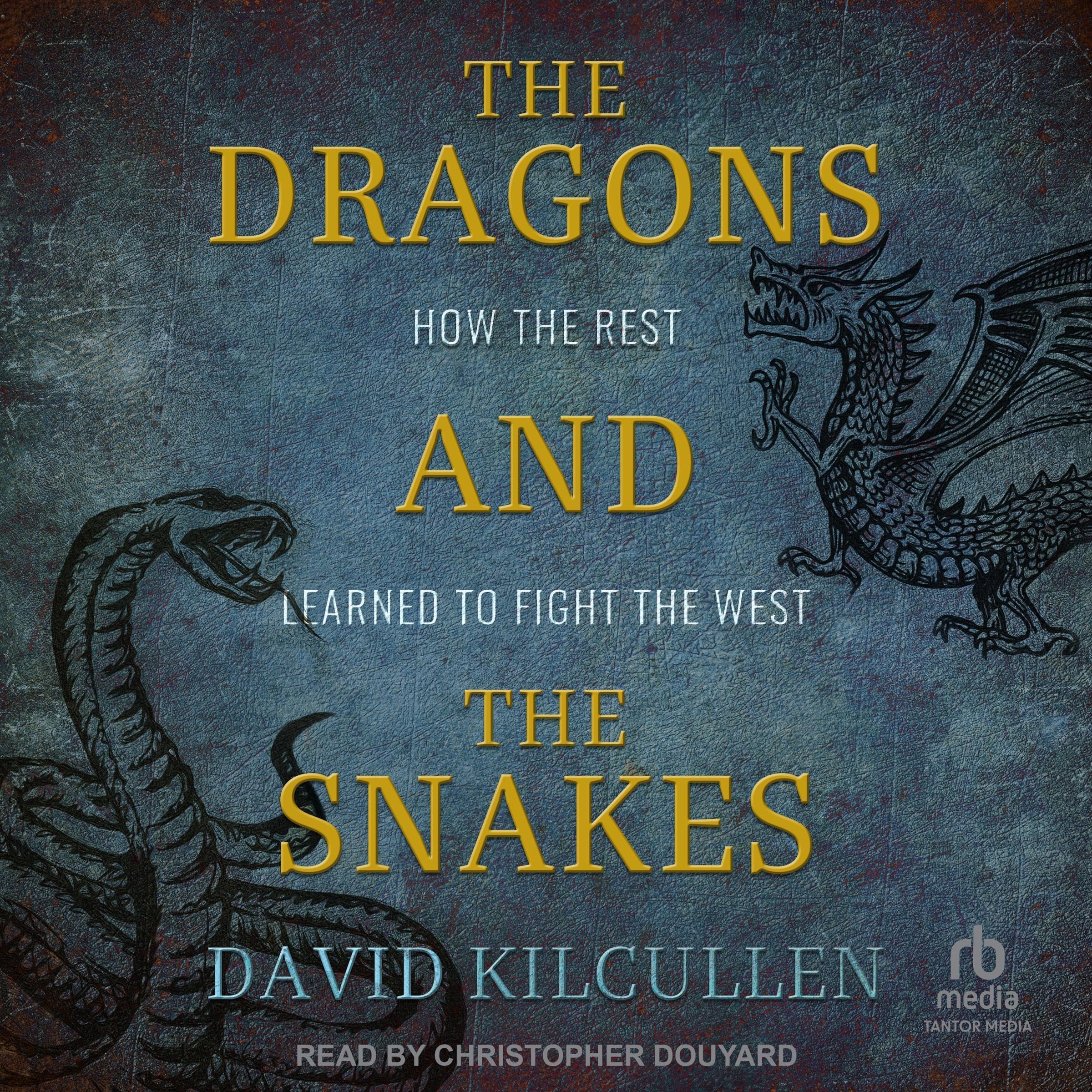 Cover art for The Dragons and the Snakes