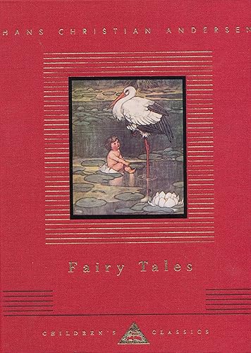 Fairy Tales Andersen, Hans Christian (Everyman's Library CHILDREN'S CLASSICS)