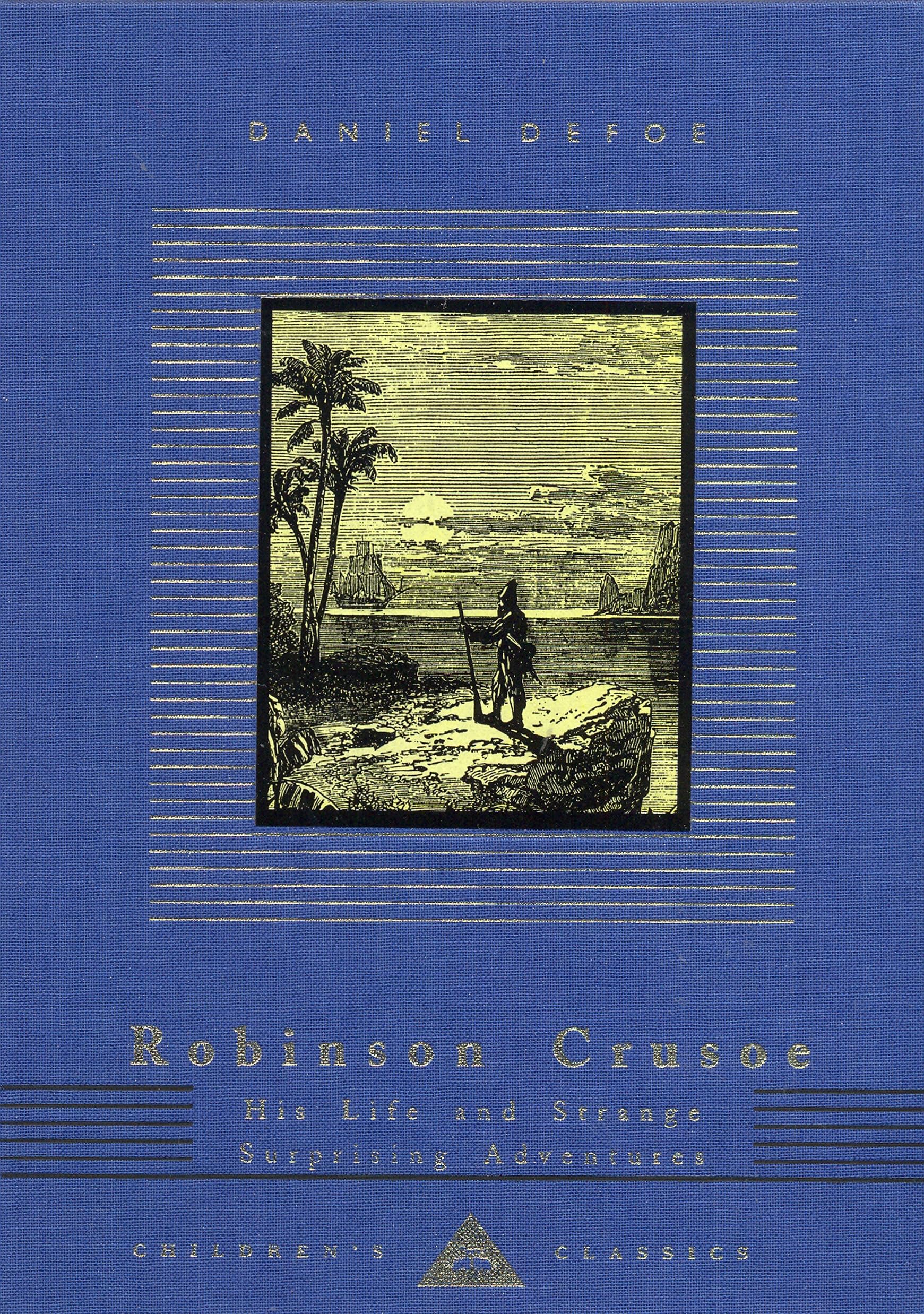 Robinson Crusoe : His Life and Strange Surprising Adventures
