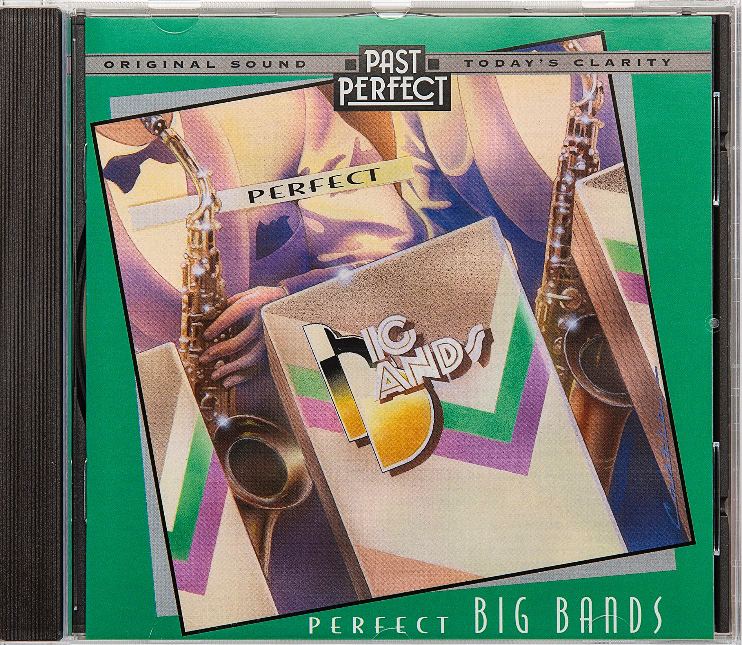 Perfect Big Bands - Best Bands of the 30s & 40s