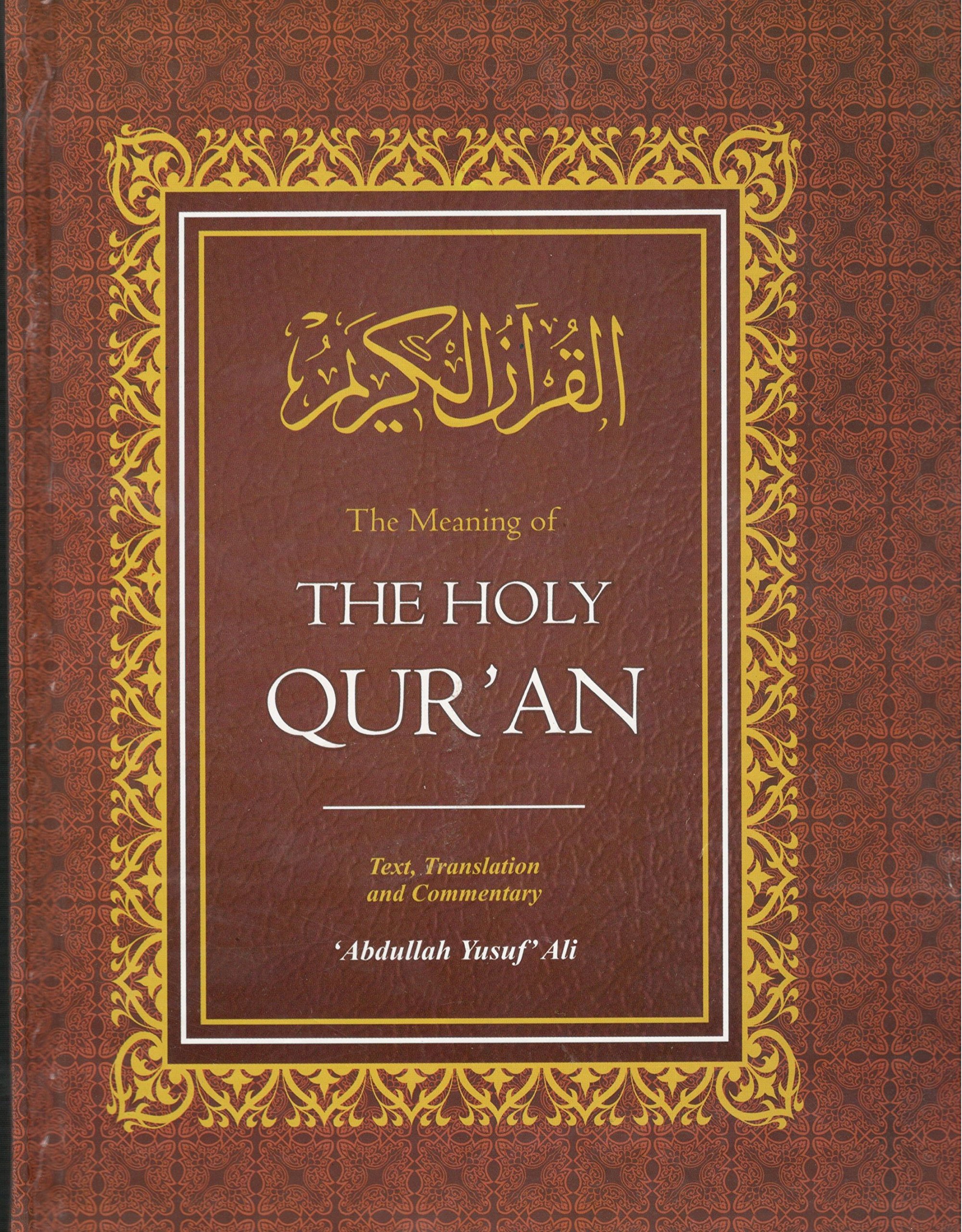 The Meaning of the Holy Qur'an: Complete Translation with Selected Notes