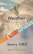 Weather: A novel