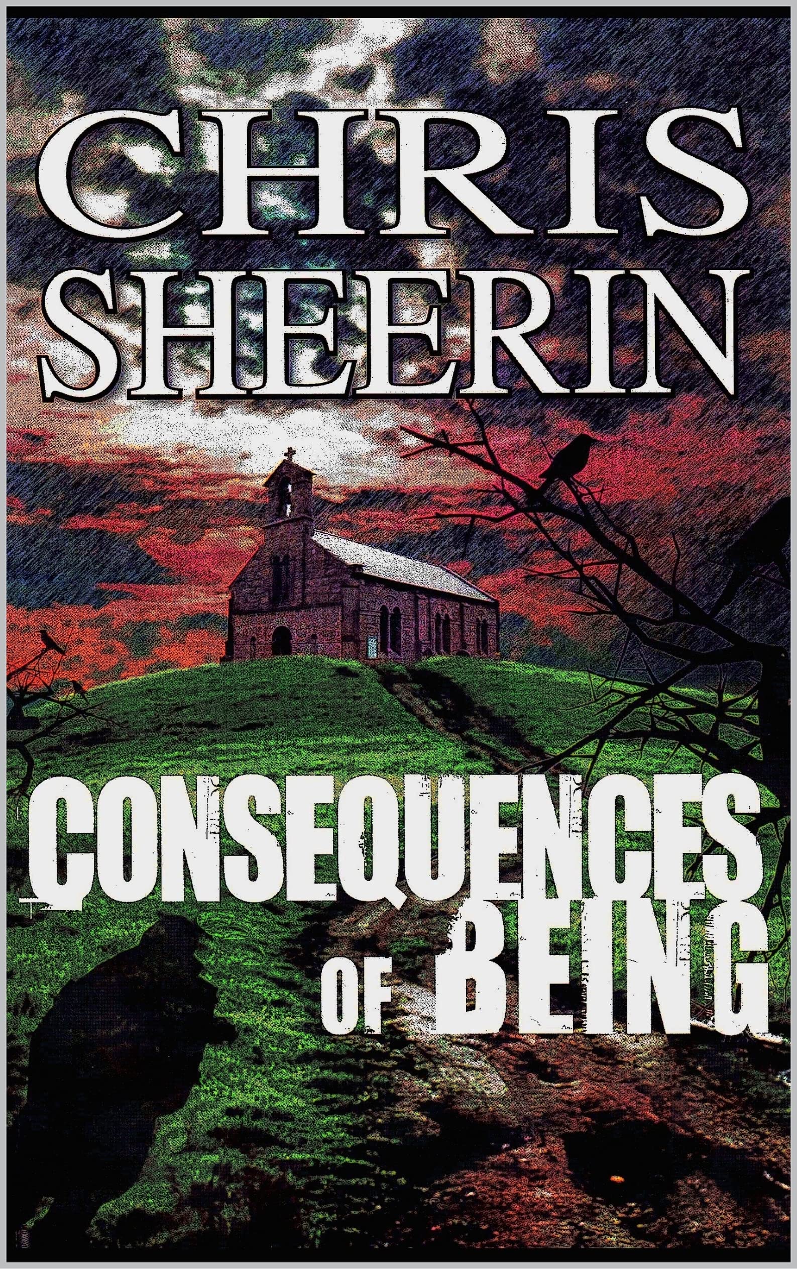 Consequences of Being