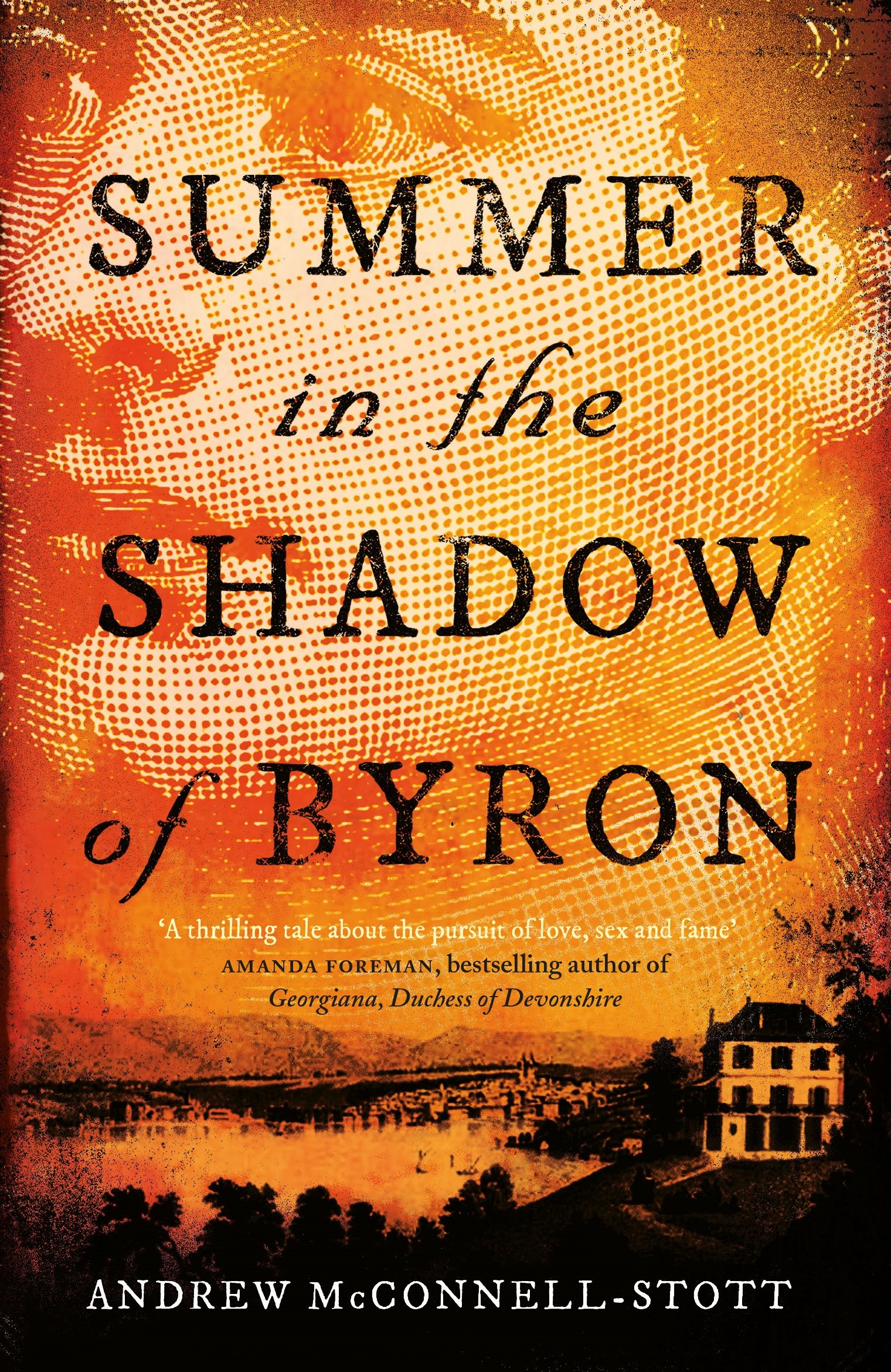 Summer in the Shadow of Byron by Andrew McConnell Stott - 9781847678720