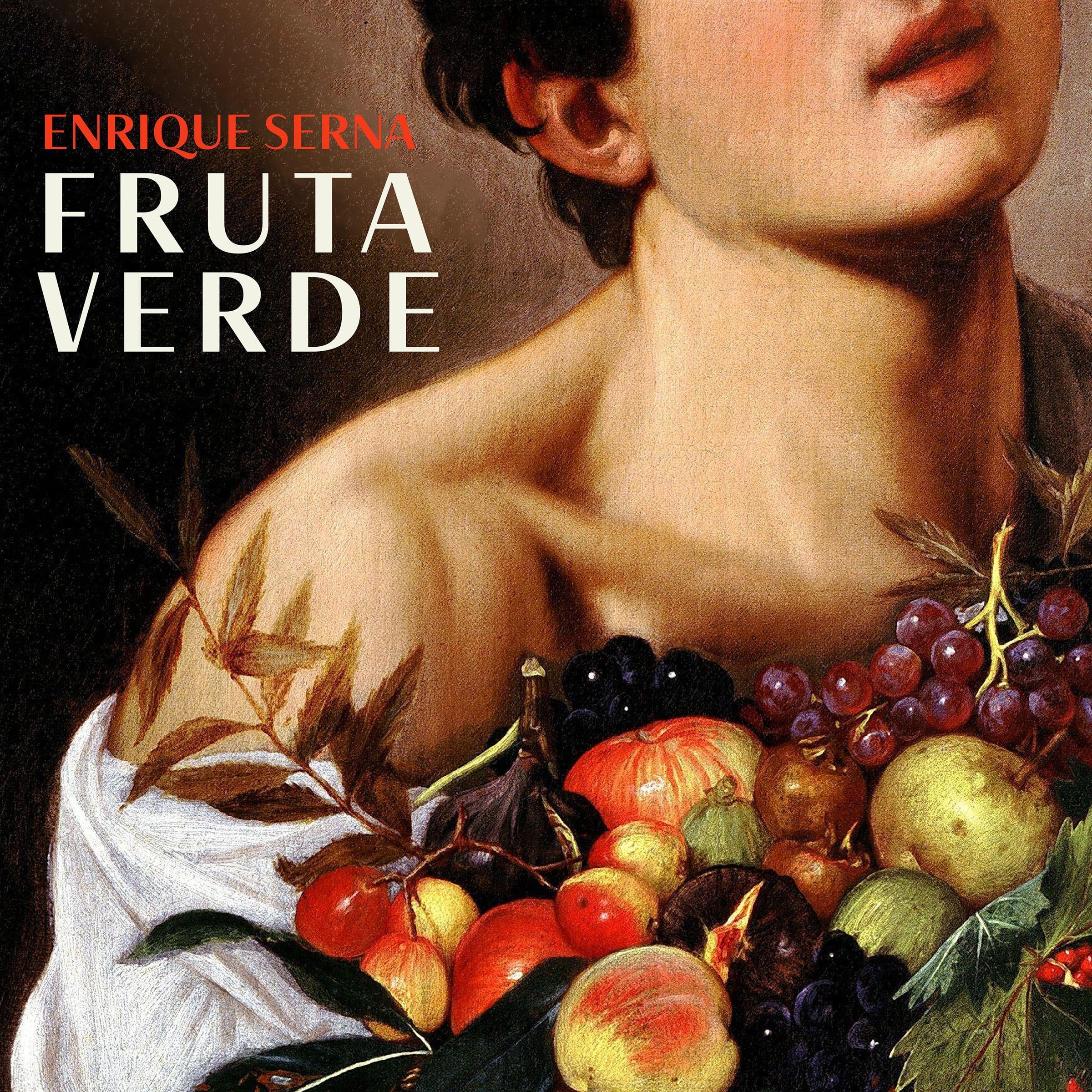 Fruta Verde [Green Fruit]