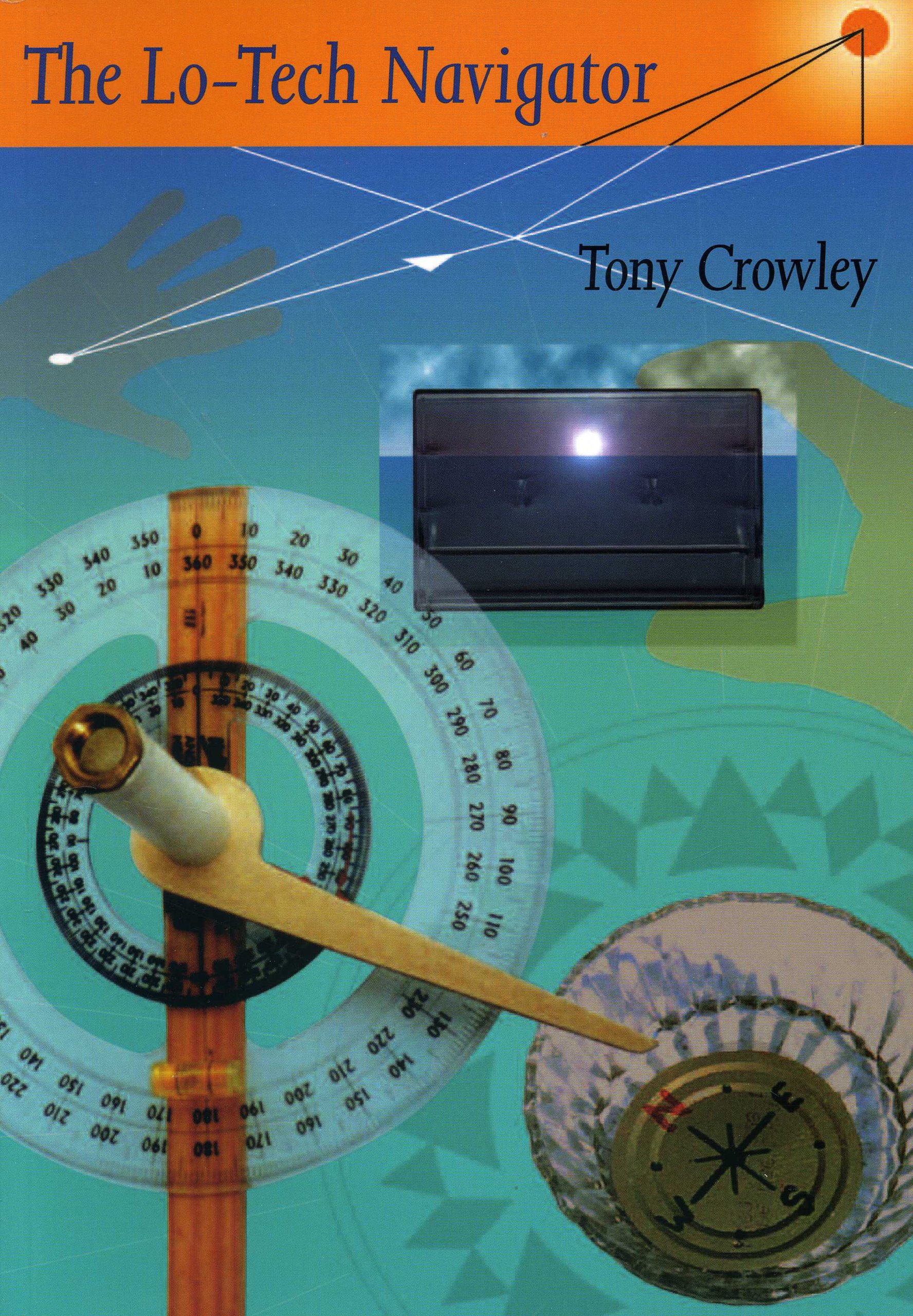 The Lo-Tech Navigator Paperback – July 1, 2004