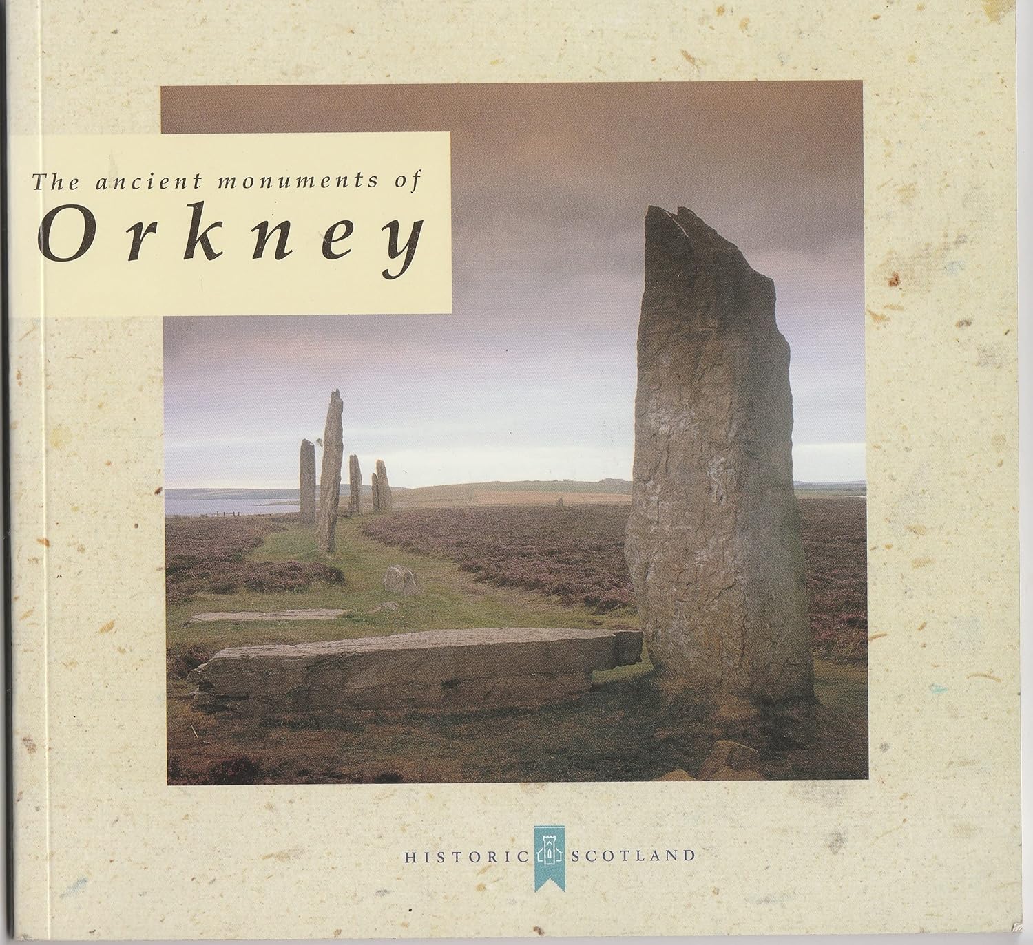 The Ancient Monuments of Orkney: Anna Ritchie, Graham Ritchie ...