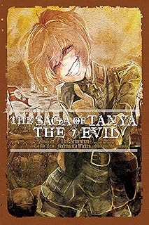 The Saga of Tanya the Evil, Vol. 7 (light novel): Ut Sementem Feceris, ita Metes