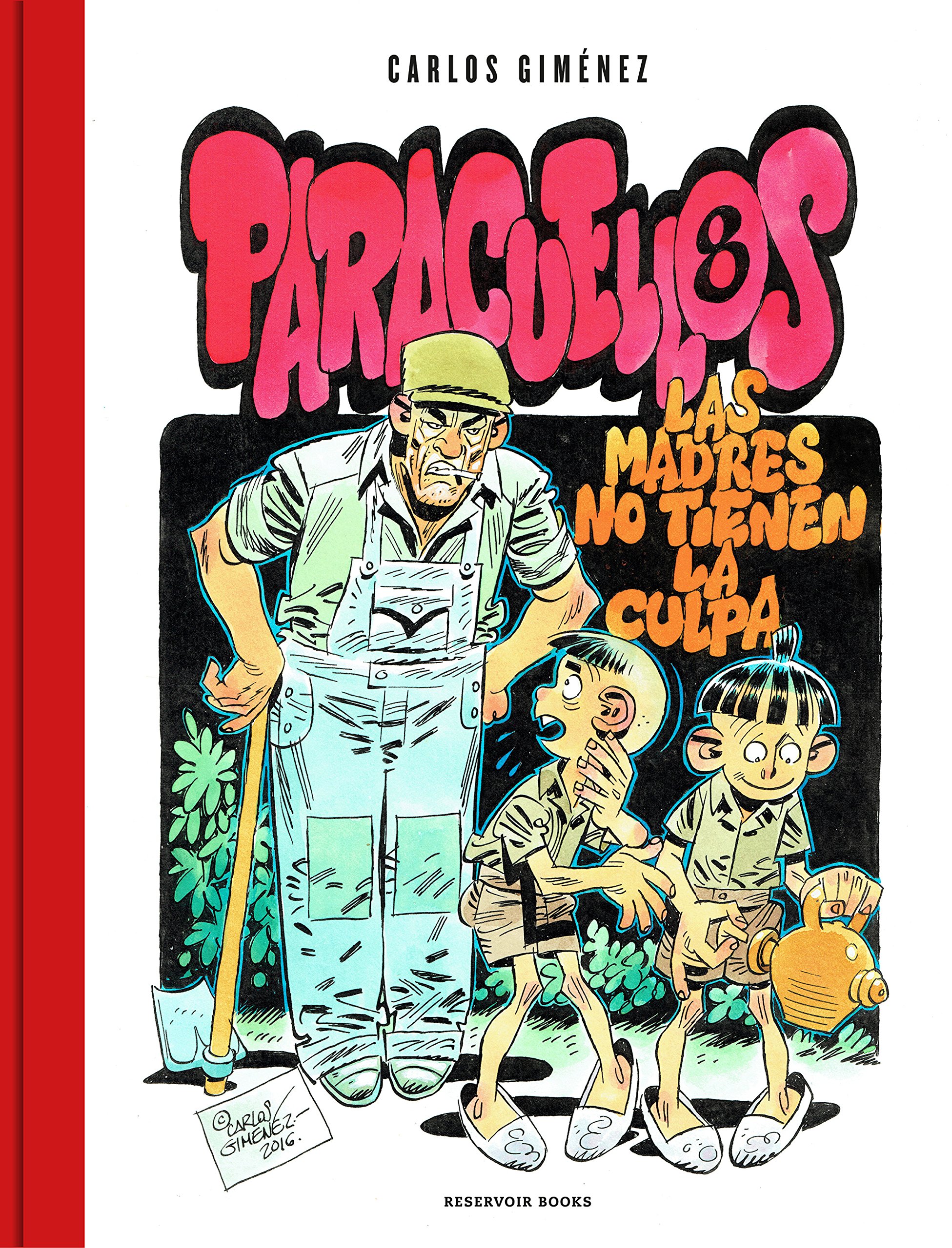Paracuellos 8: Las madres no tienen la culpa (Spanish Edition)