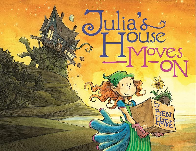 Julia's House Moves On by Ben Hatke