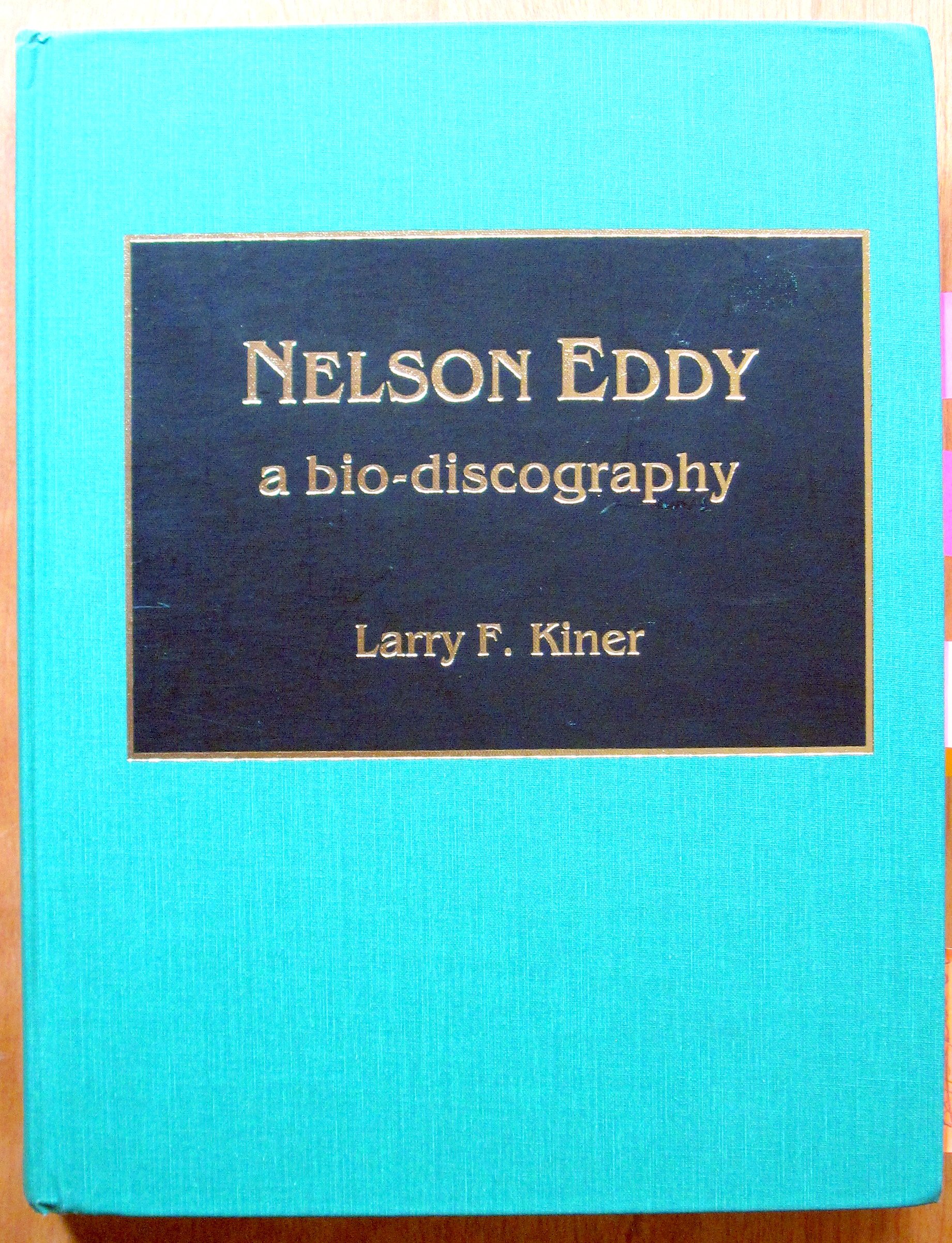 Nelson Eddy: A Bio-Discography