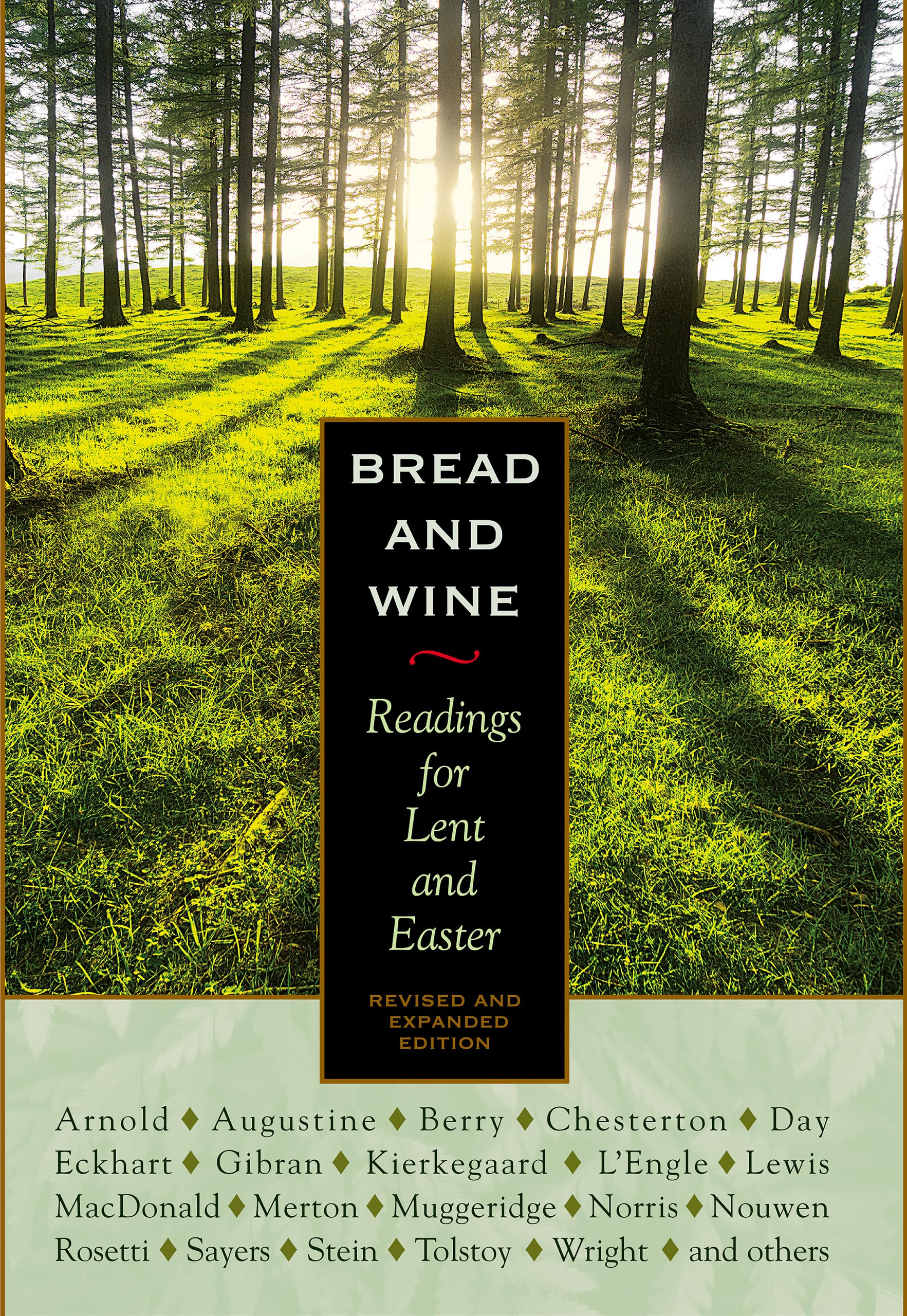 Bread and Wine : Readings for Lent and Easter