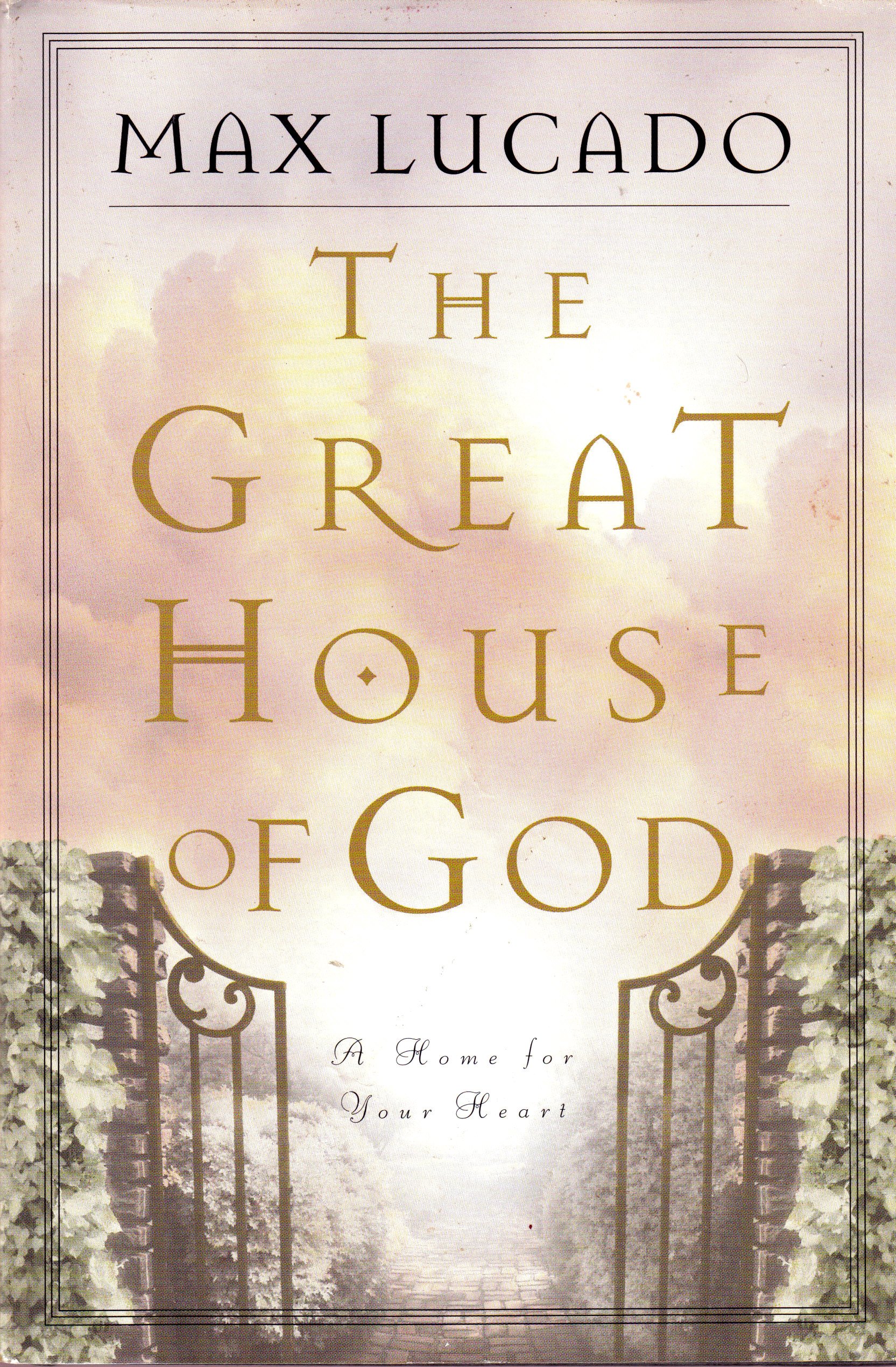 The Great House of God