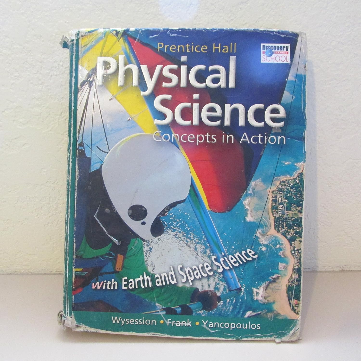 Prentice Hall Physical Science: Concepts in Action With Earth and Space ...