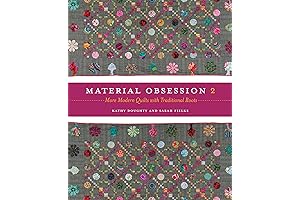 Material Obsession 2: More Modern Quilts with Traditional Roots