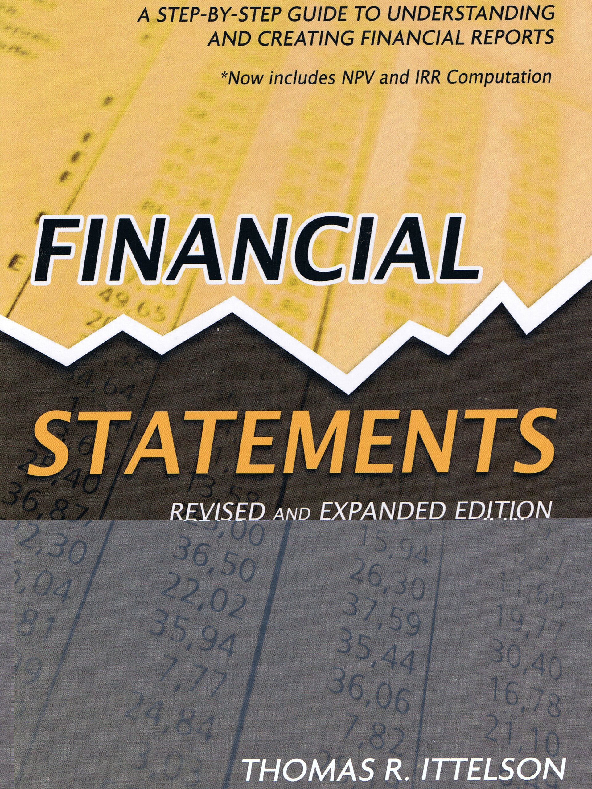 Financial Statements: A Step-by-Step Guide to Understanding and