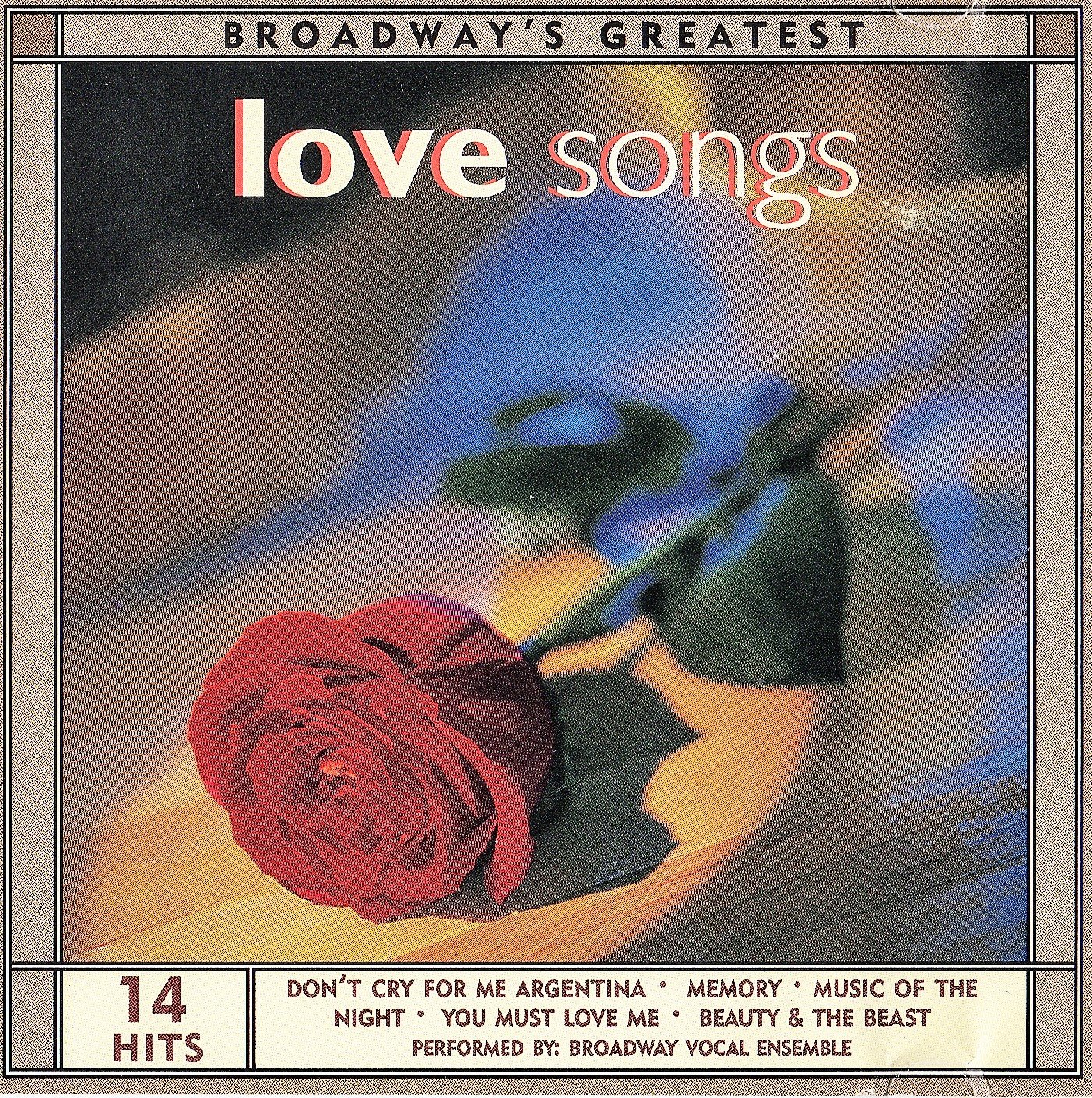 Broadway's Greatest Love Songs