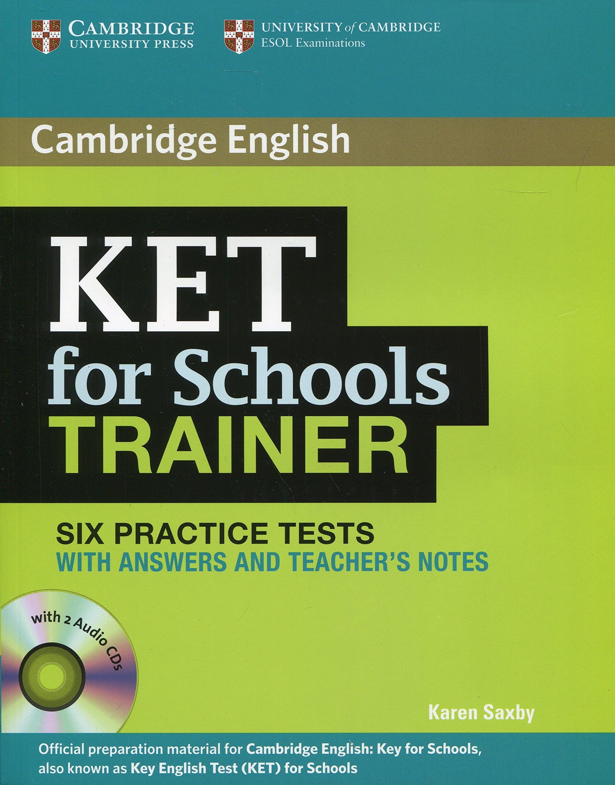 KET for Schools Trainer Six Practice Tests with Answers, Teacher's Notes and Audio CDs (2)