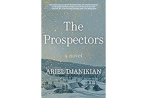 The Prospectors: A Thrilling Tale of Gold, Adventure, and the American Dream