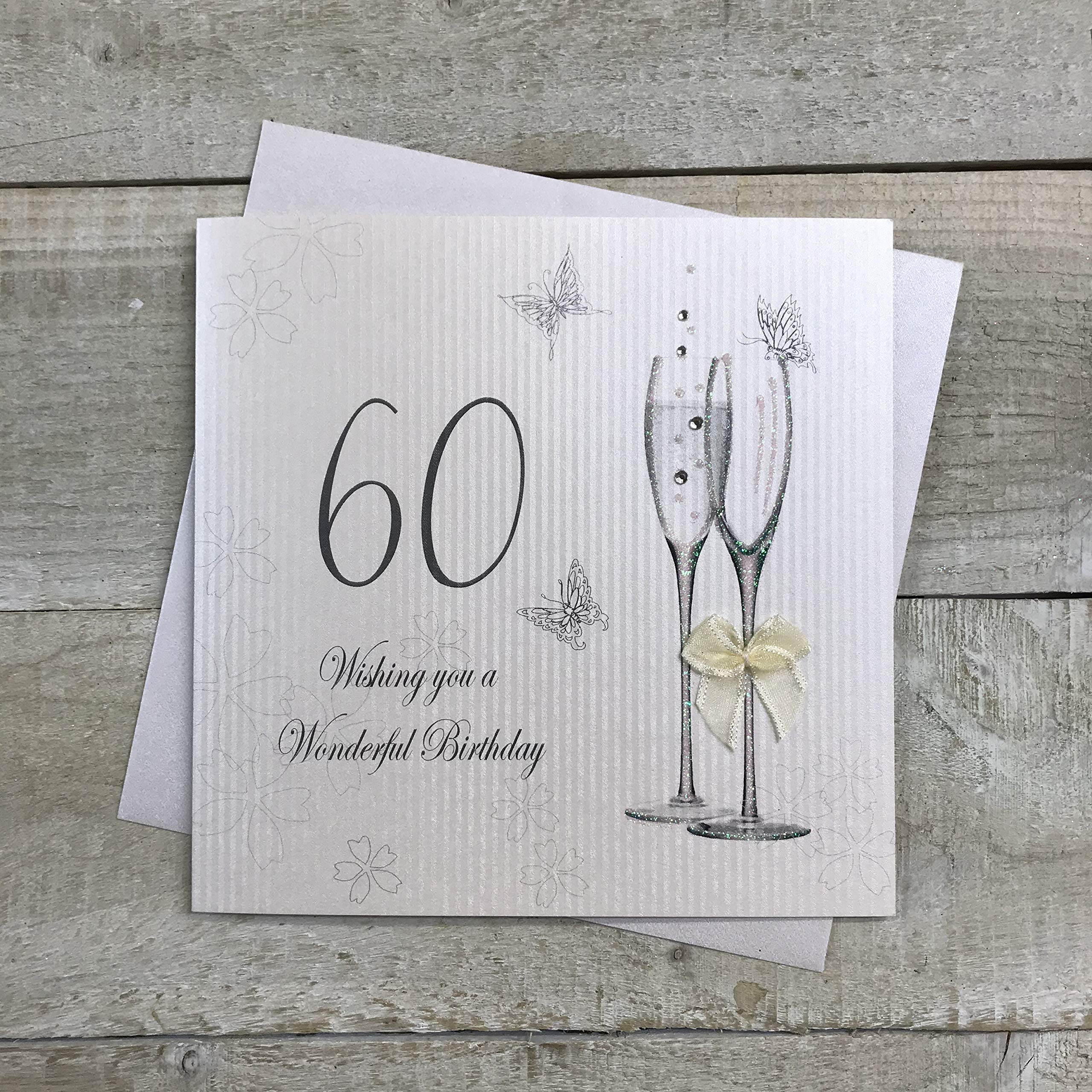 White Cotton Cards BDF60 Wishing You a Wonderful 60th Birthday Handmade Card Champagne Glasses, White