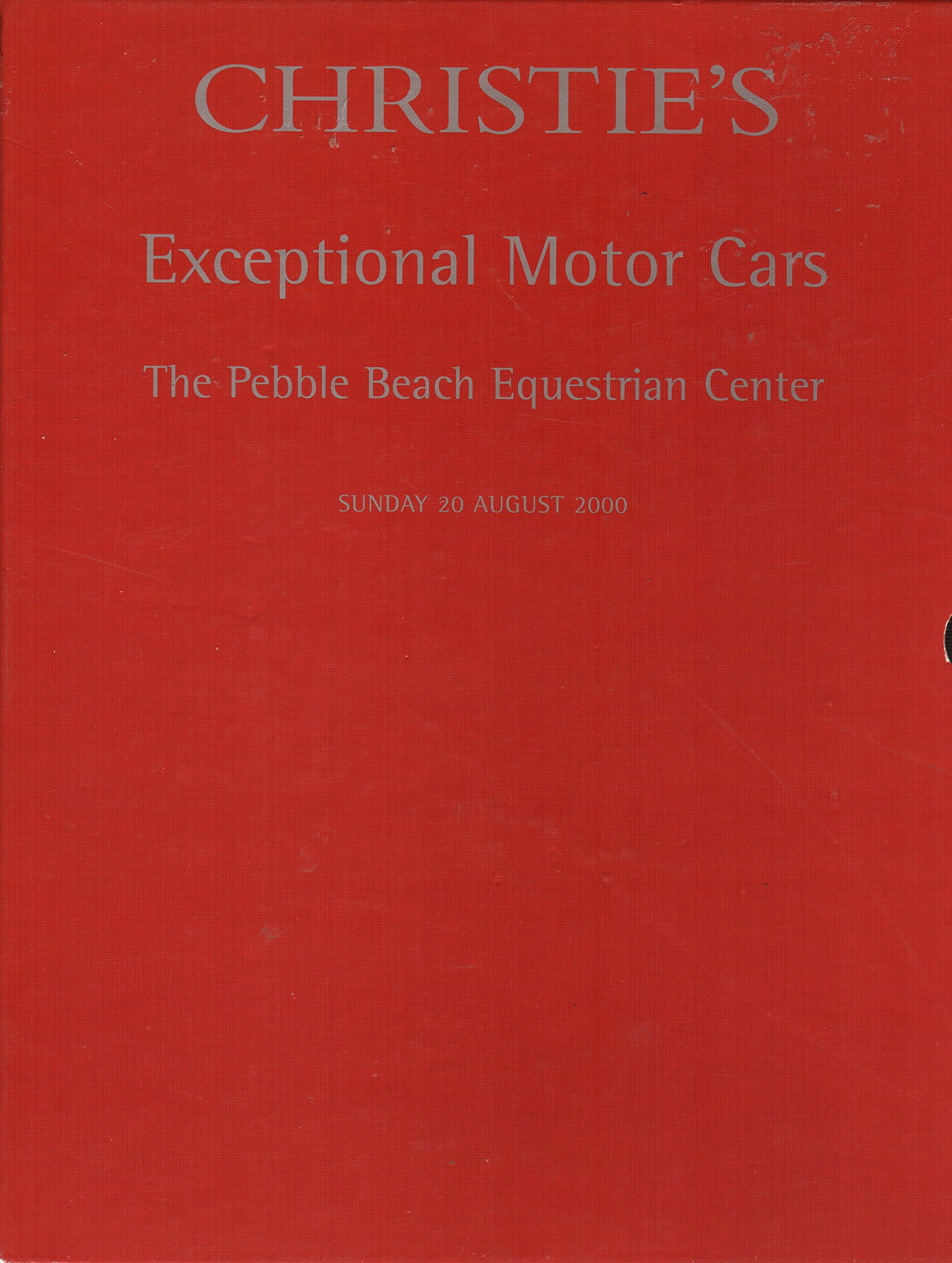 Christie's Exceptional Motor Cars the Pebble Beach Equestrian Center Sunday 20 August 2000