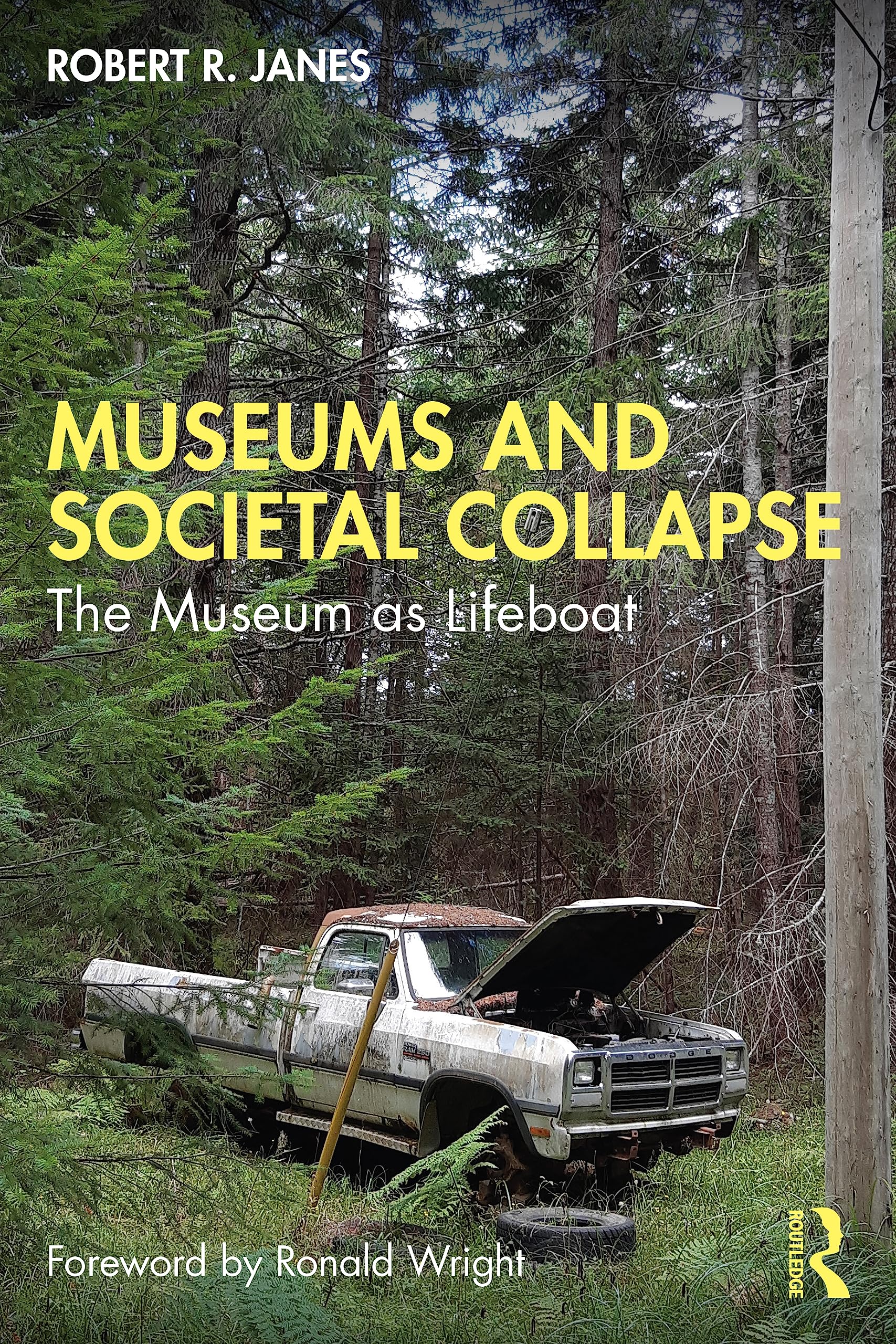 Museums and Societal Collapse: The Museum as Lifeboat