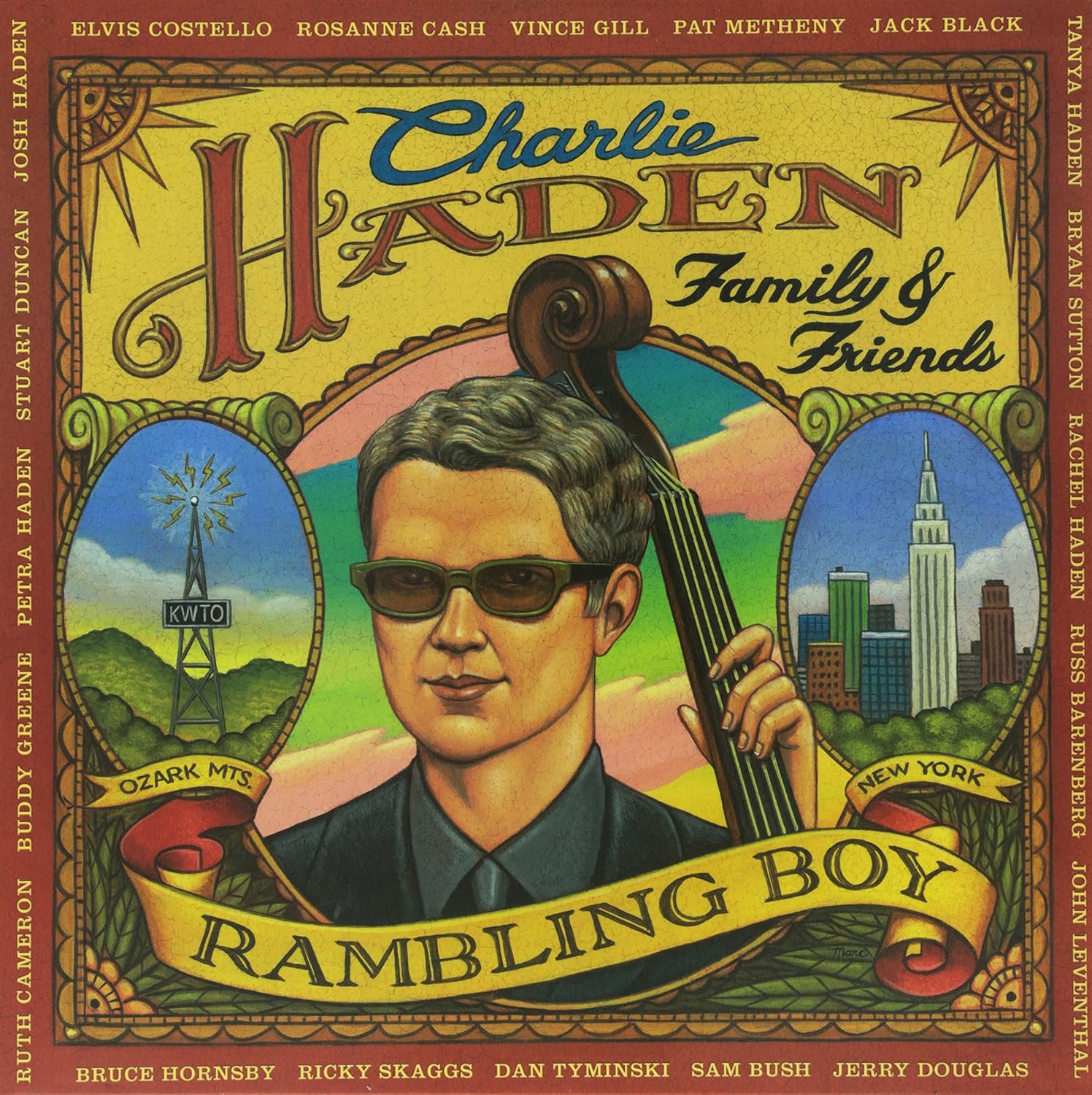 Rambling Boy Charlie Haden Family & Friends Charlie Haden, Cheryl